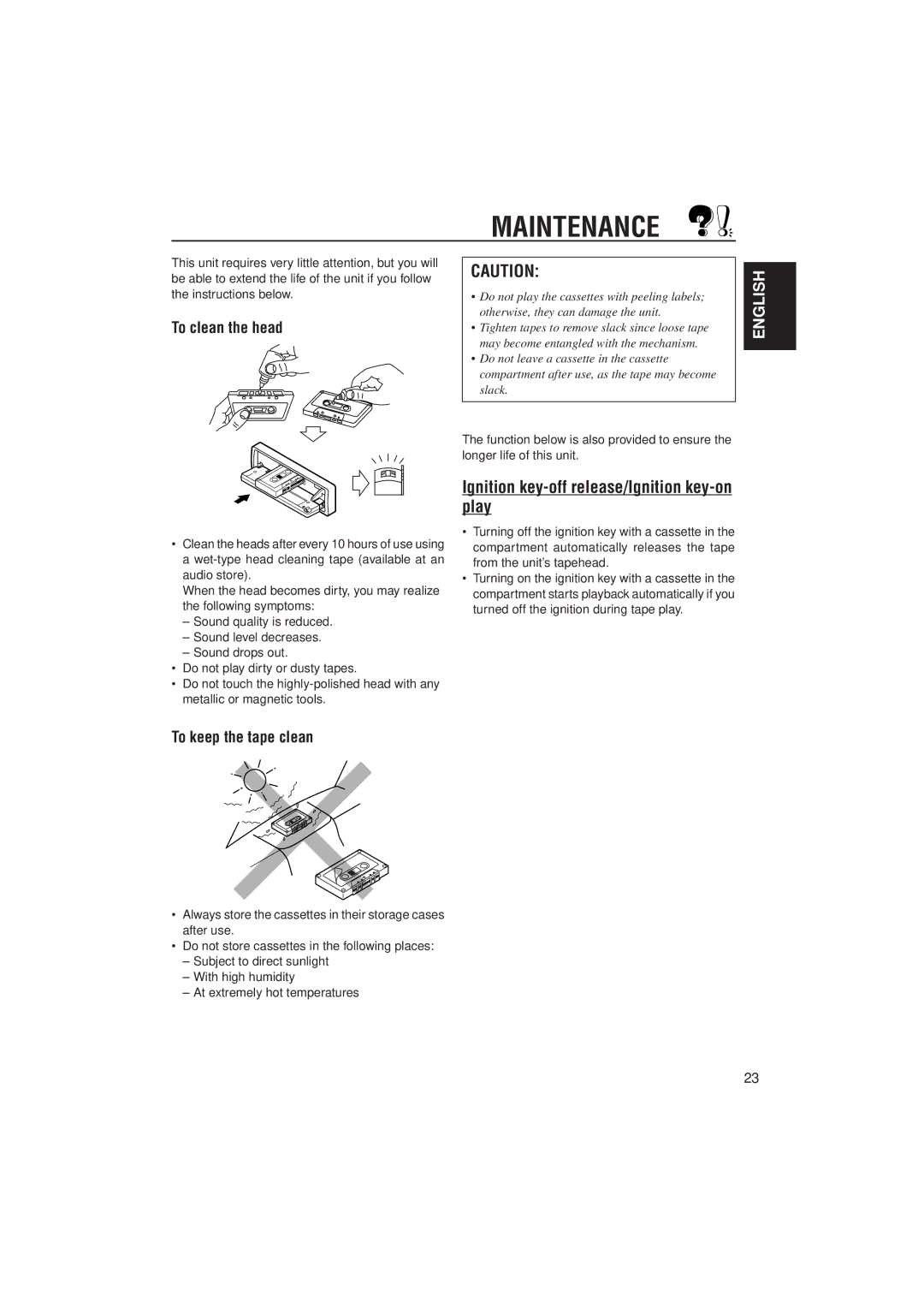 JVC KS-FX480J manual Maintenance, Ignition key-off release/Ignition key-on play, To clean the head, To keep the tape clean 