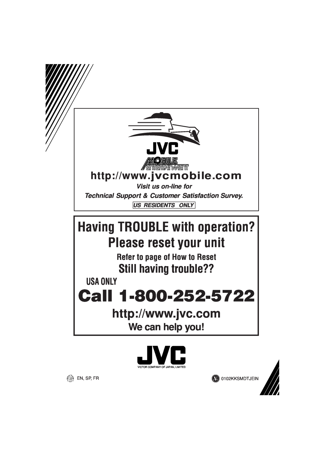 JVC KS-FX480J We can help you, Usa Only, Us Residents Only, Call, Please reset your unit, Having TROUBLE with operation? 