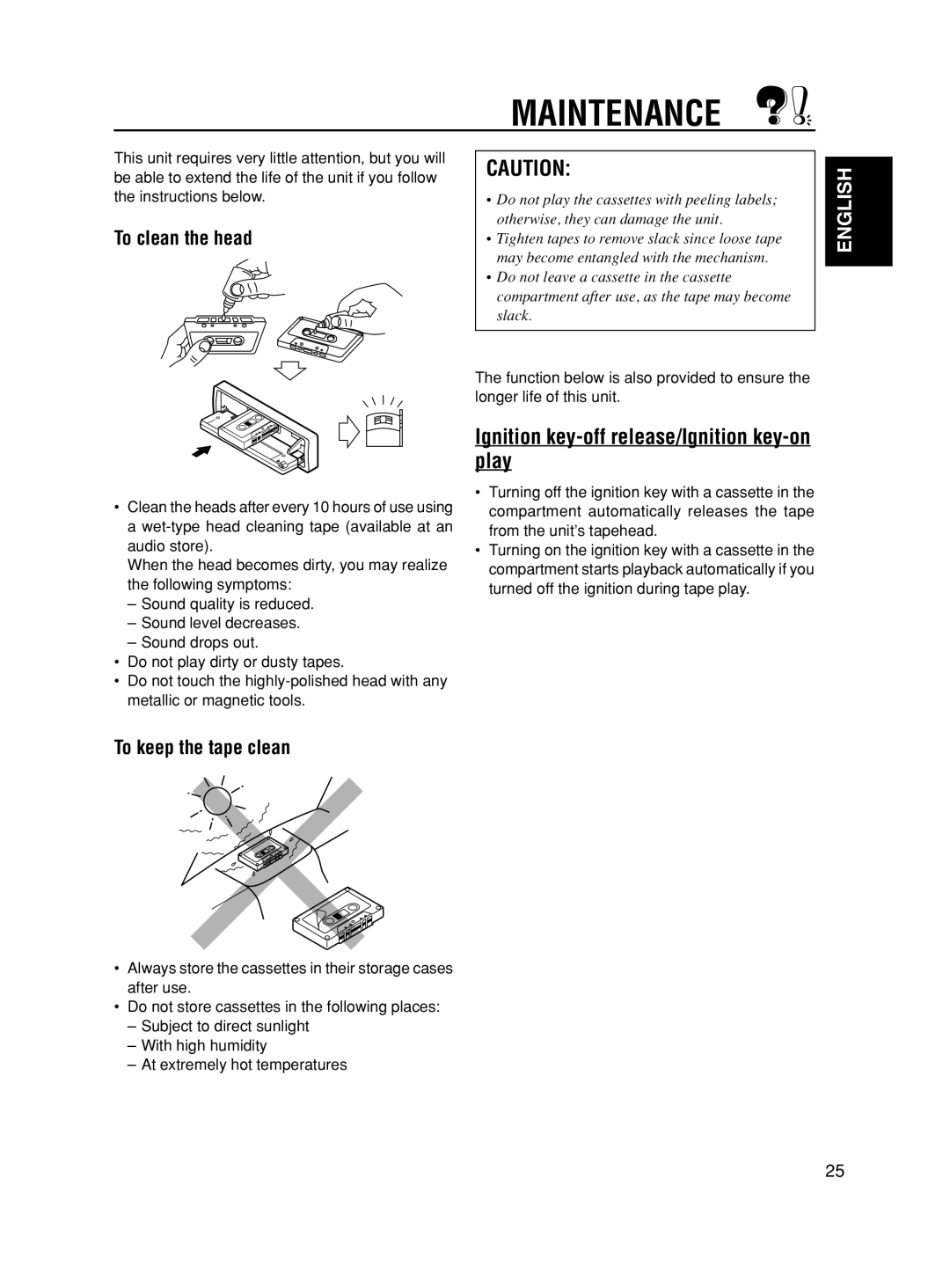 JVC KS-FX490 manual Maintenance, Ignition key-off release/Ignition key-on play, To clean the head, To keep the tape clean 