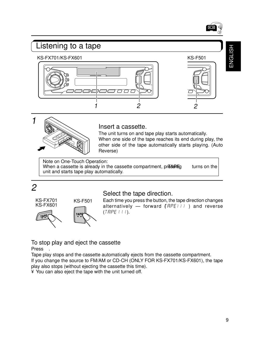 JVC KS-FX701 manual Tape Operations, Listening to a tape, Insert a cassette, Select the tape direction 