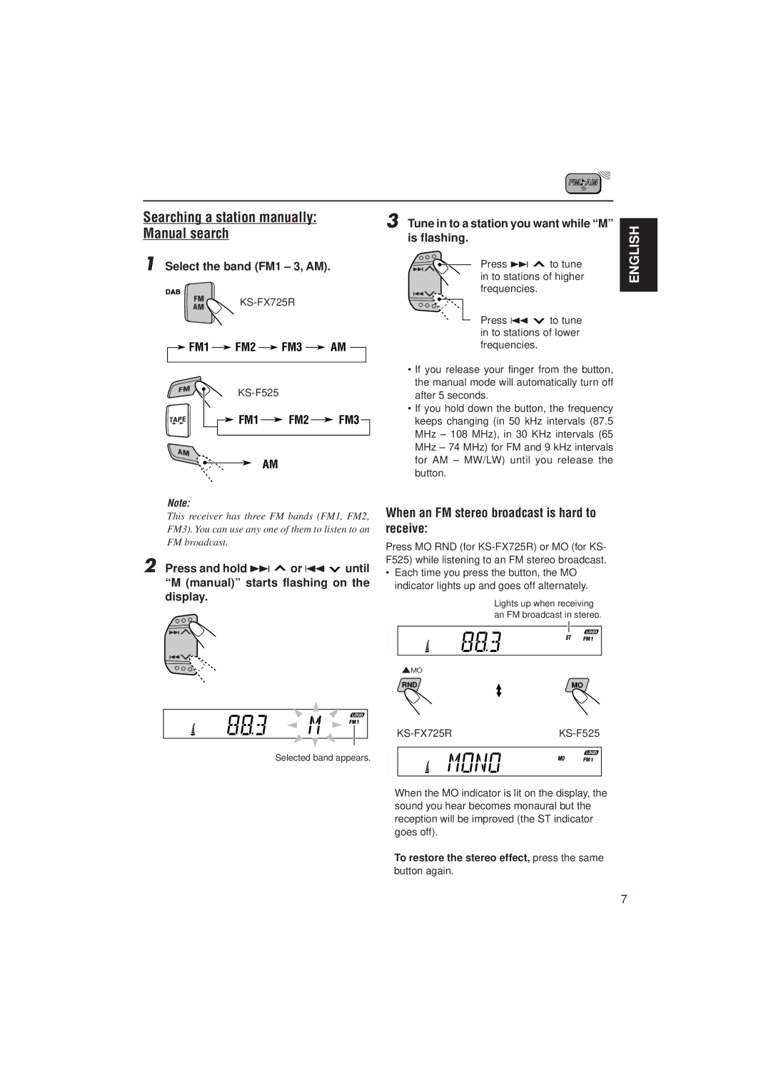 JVC Searching a station manually Manual search, When an FM stereo broadcast is hard to receive, KS-FX725RKS-F525 