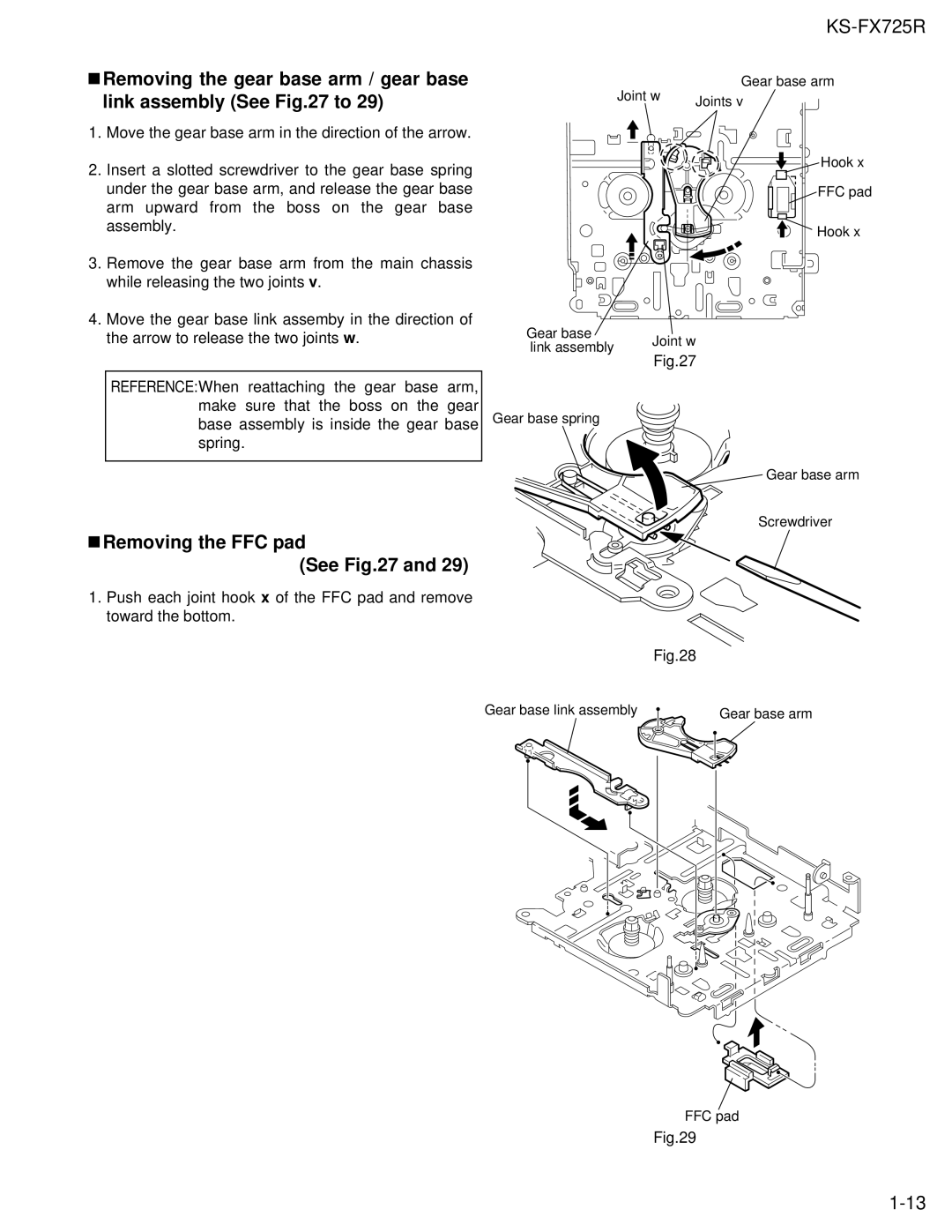 JVC KS-FX725R service manual Removing the gear base arm / gear base link assembly See to, Removing the FFC pad See 