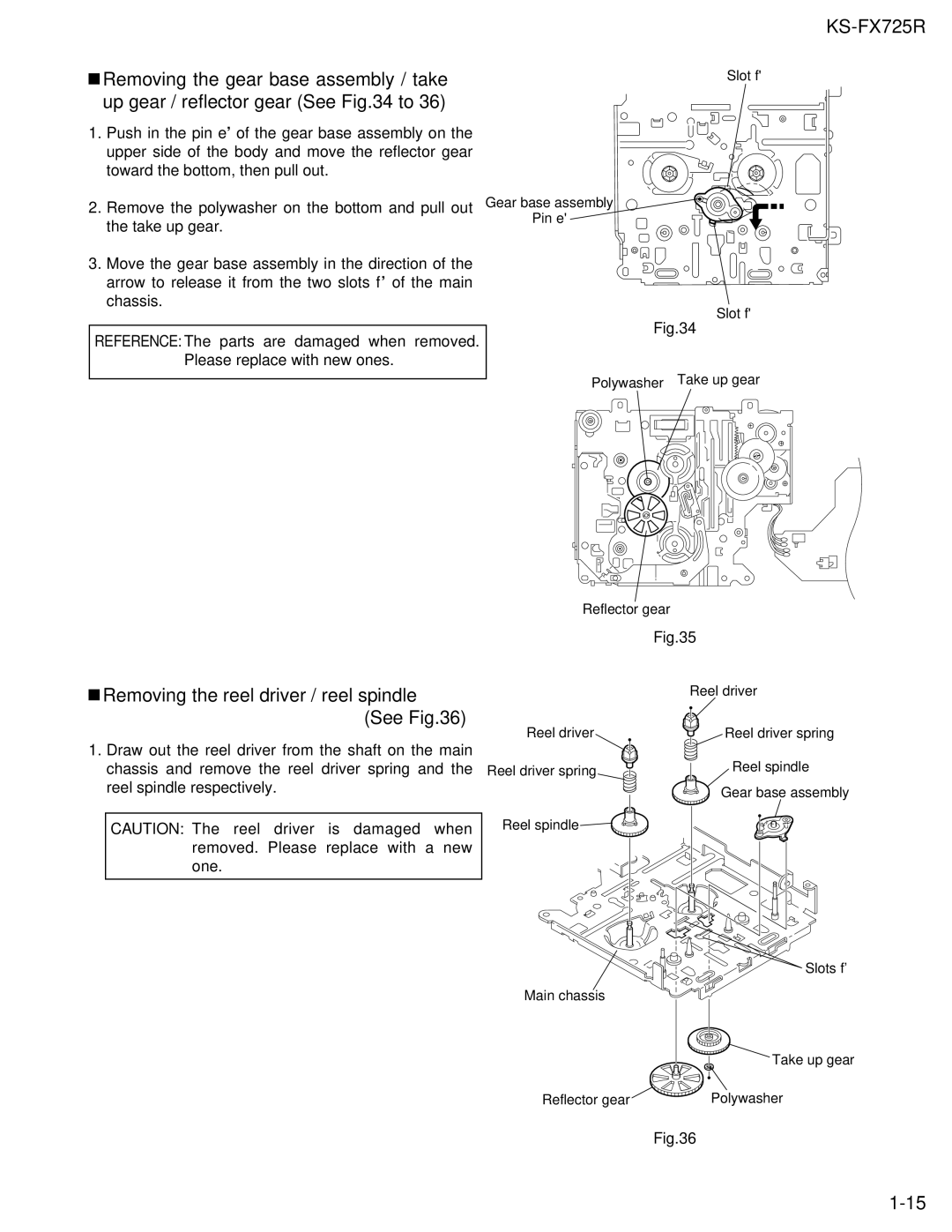 JVC KS-FX725R service manual Removing the reel driver / reel spindle See 