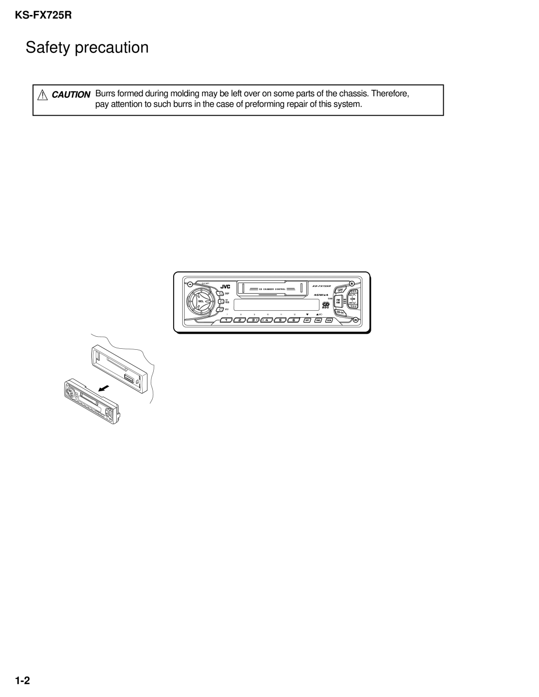 JVC KS-FX725R service manual Safety precaution 