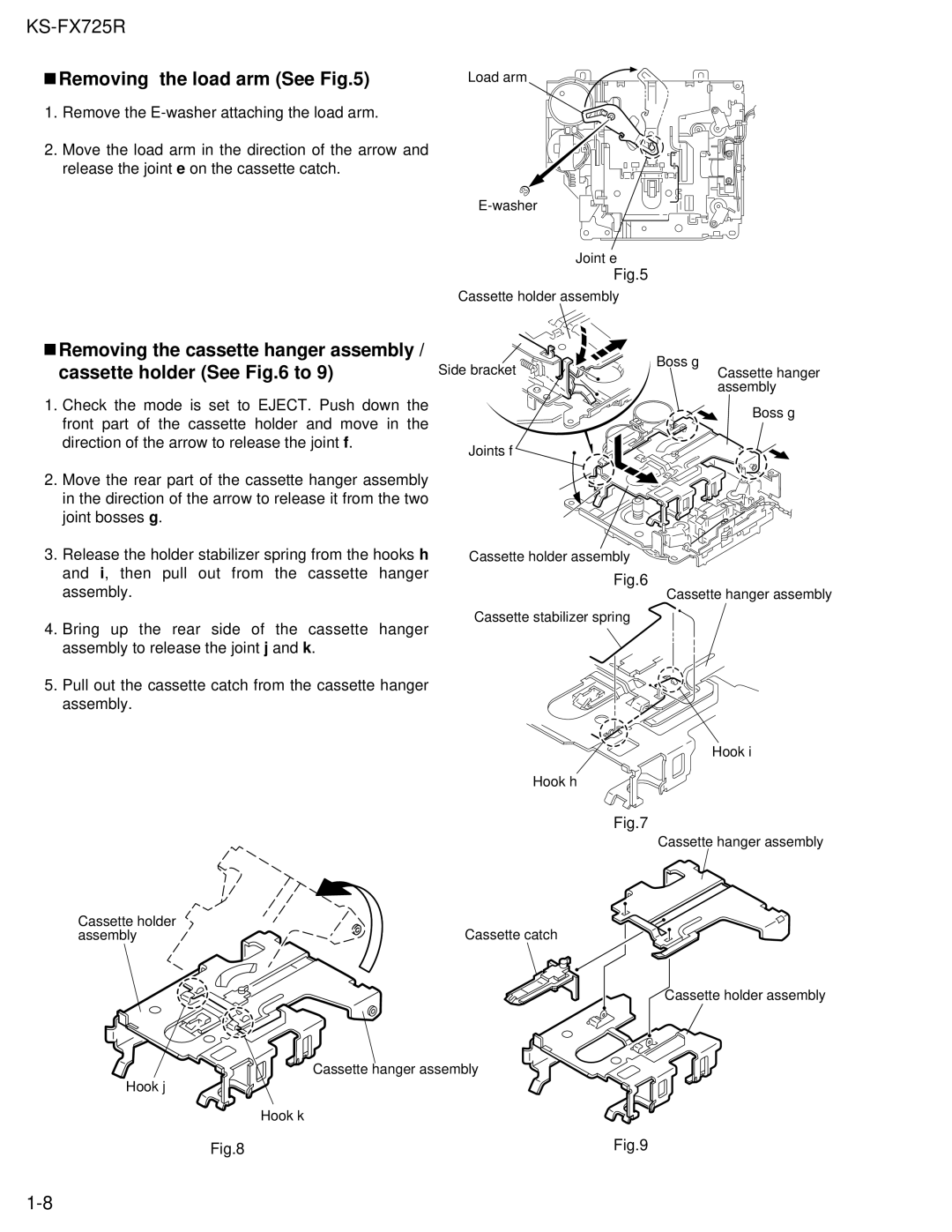 JVC KS-FX725R service manual Removing the load arm See 