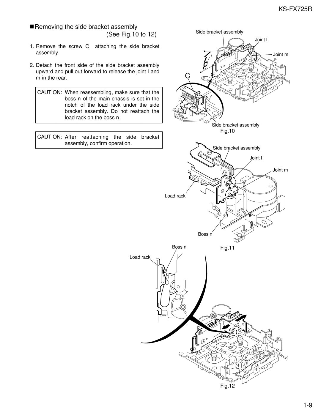 JVC KS-FX725R service manual Removing the side bracket assembly See to 