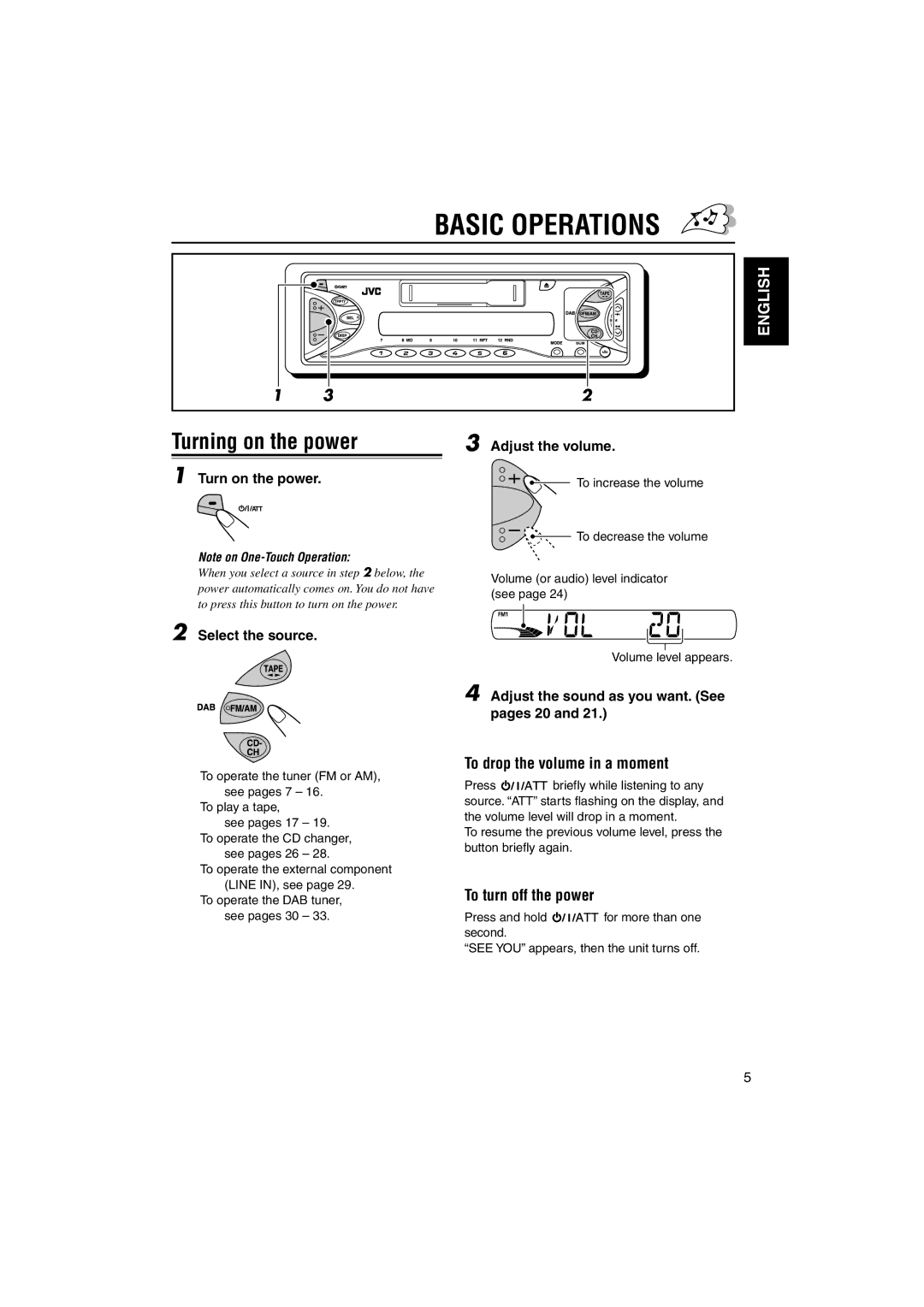 JVC KS-FX742R manual Basic Operations, To drop the volume in a moment, To turn off the power, Select the source 