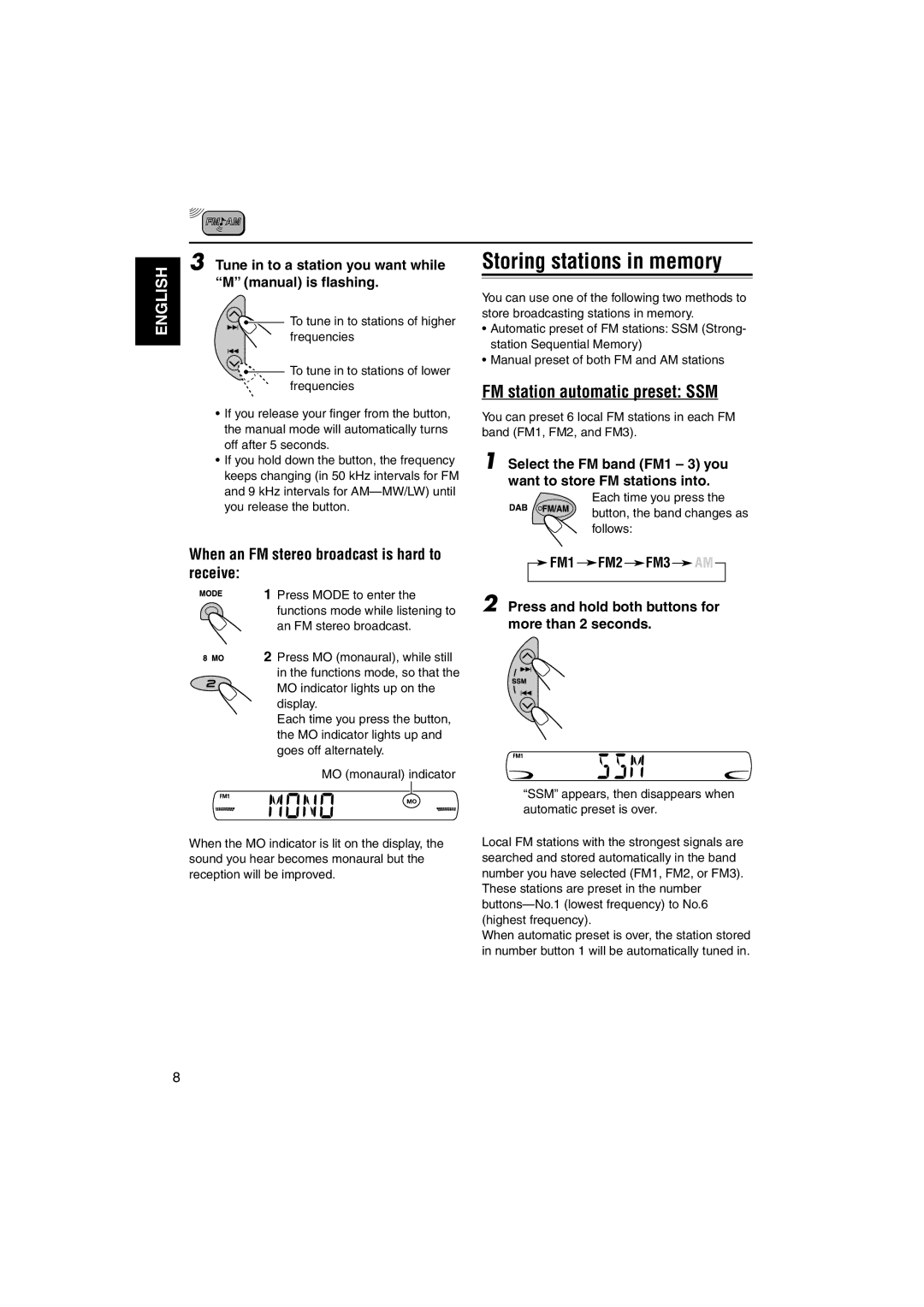 JVC KS-FX742R Storing stations in memory, FM station automatic preset SSM, When an FM stereo broadcast is hard to receive 