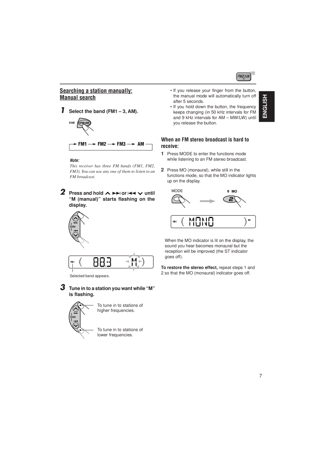 JVC KS-FX732R, KS-FX772R Searching a station manually Manual search, When an FM stereo broadcast is hard to receive 