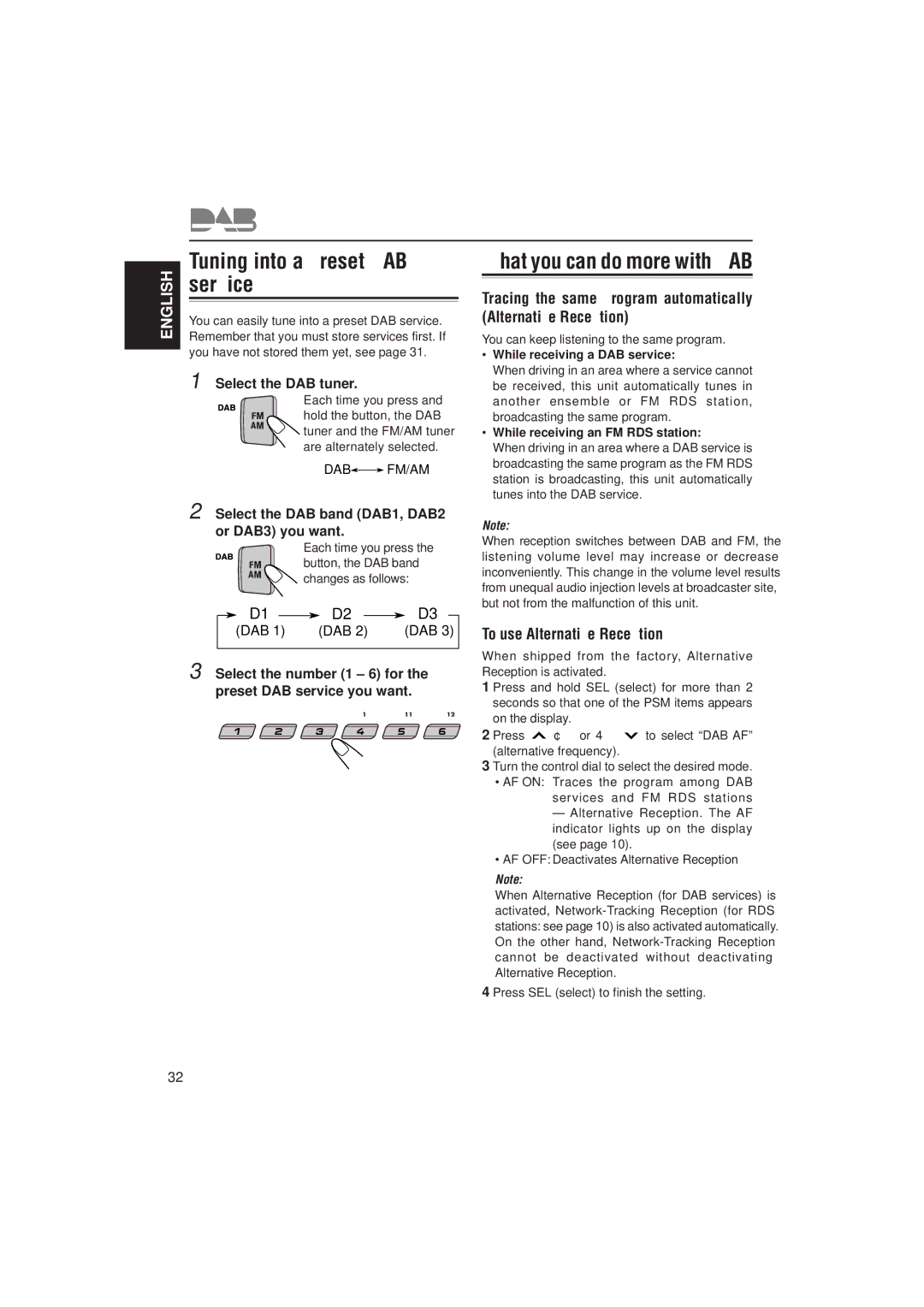 JVC KS-FX815, KS-FX915R manual Tuning into a preset DAB service, To use Alternative Reception, While receiving a DAB service 