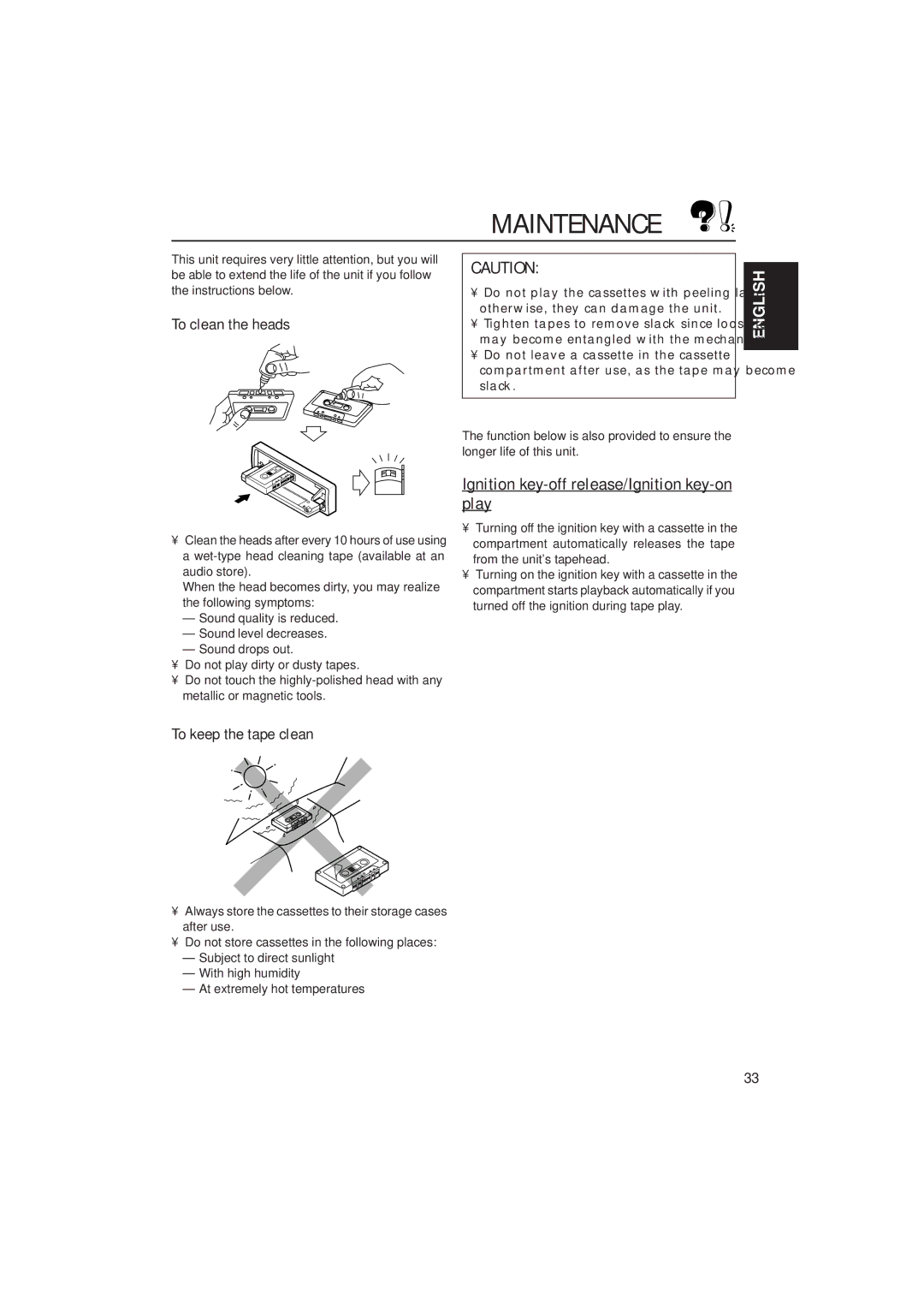 JVC KS-FX915R manual Maintenance, Ignition key-off release/Ignition key-on play, To clean the heads, To keep the tape clean 