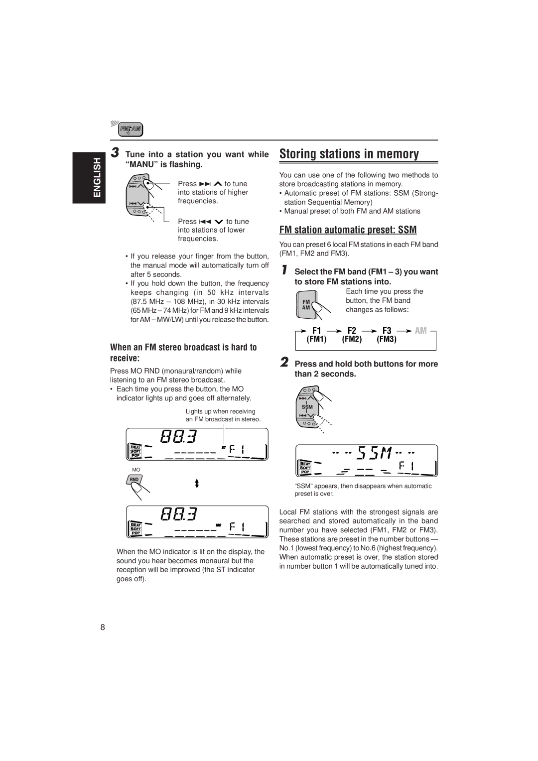 JVC KS-FX815 Storing stations in memory, FM station automatic preset SSM, When an FM stereo broadcast is hard to receive 