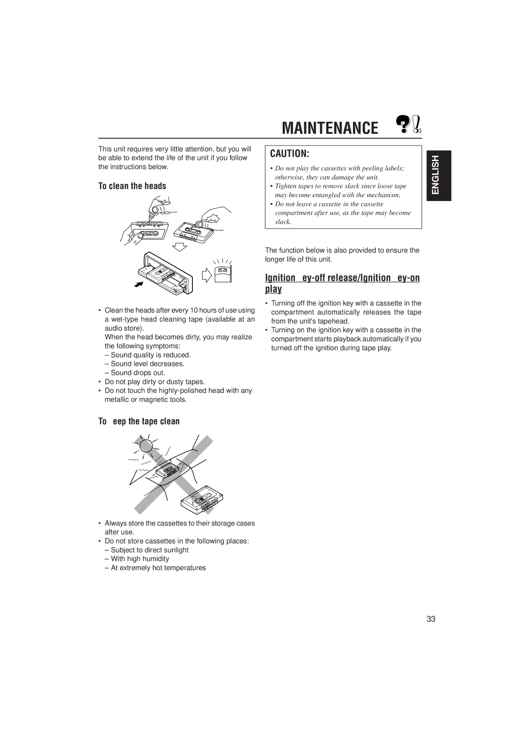 JVC KS-FX822R manual Maintenance, Ignition key-off release/Ignition key-on play, To clean the heads, To keep the tape clean 