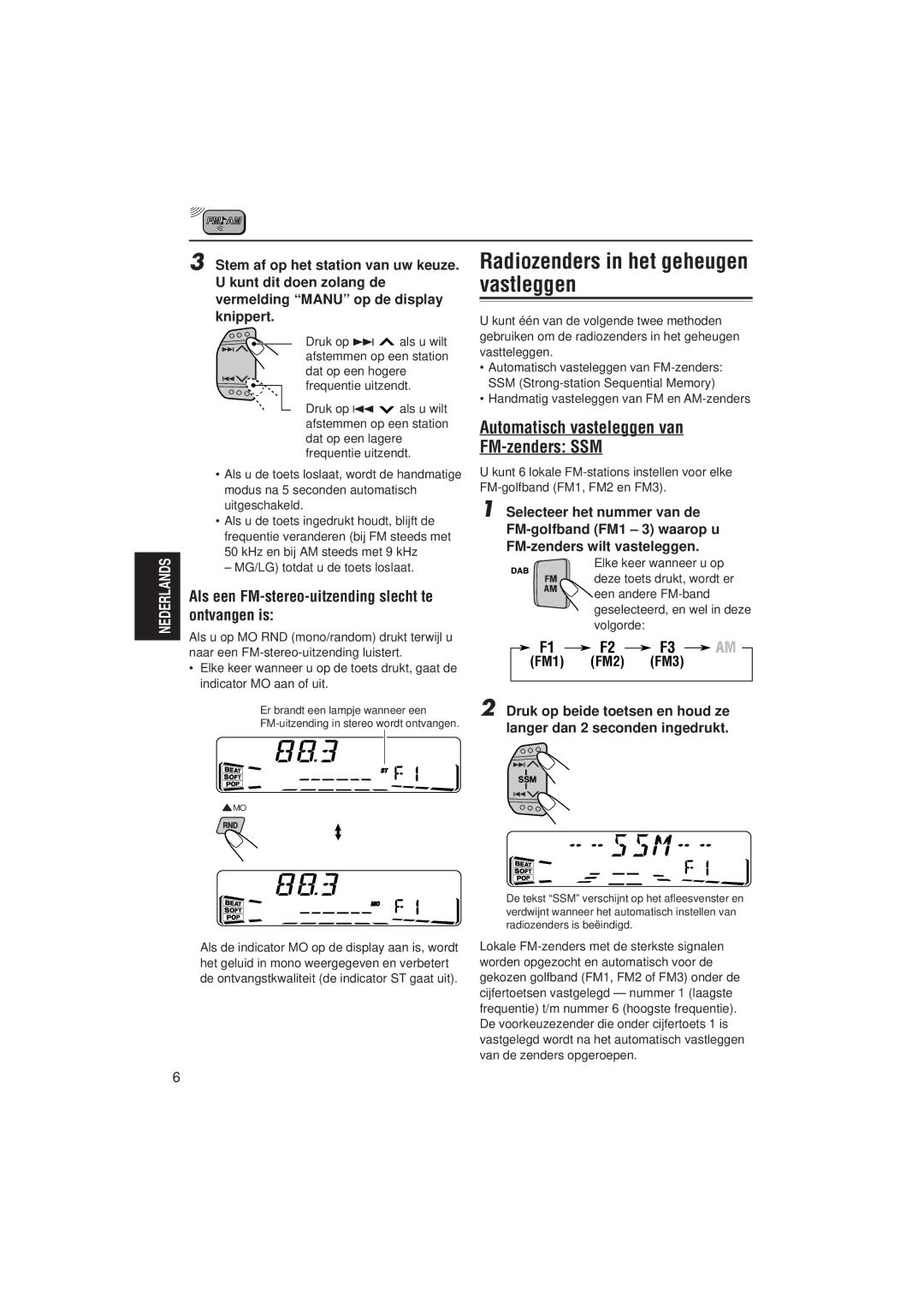 JVC KS-FX832R manual Radiozenders in het geheugen vastleggen, Automatisch vasteleggen van FM-zenders SSM 