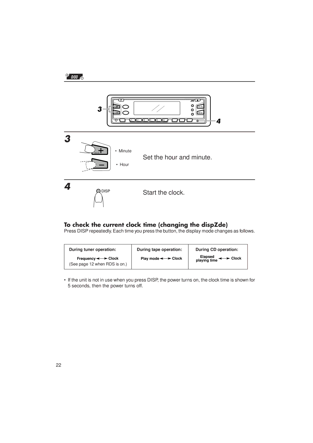 JVC KS-FX833R manual Set the hour and minute, Start the clock, To check the current clock time changing the dispZde 