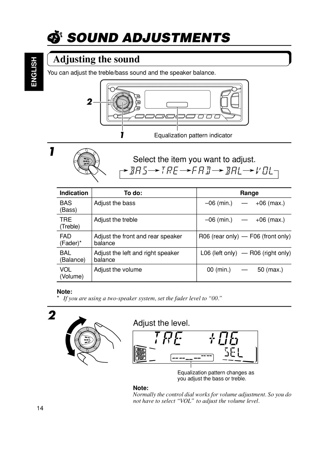 JVC KS-FX90 manual Sound Adjustments, Adjusting the sound, Select the item you want to adjust, Adjust the level 