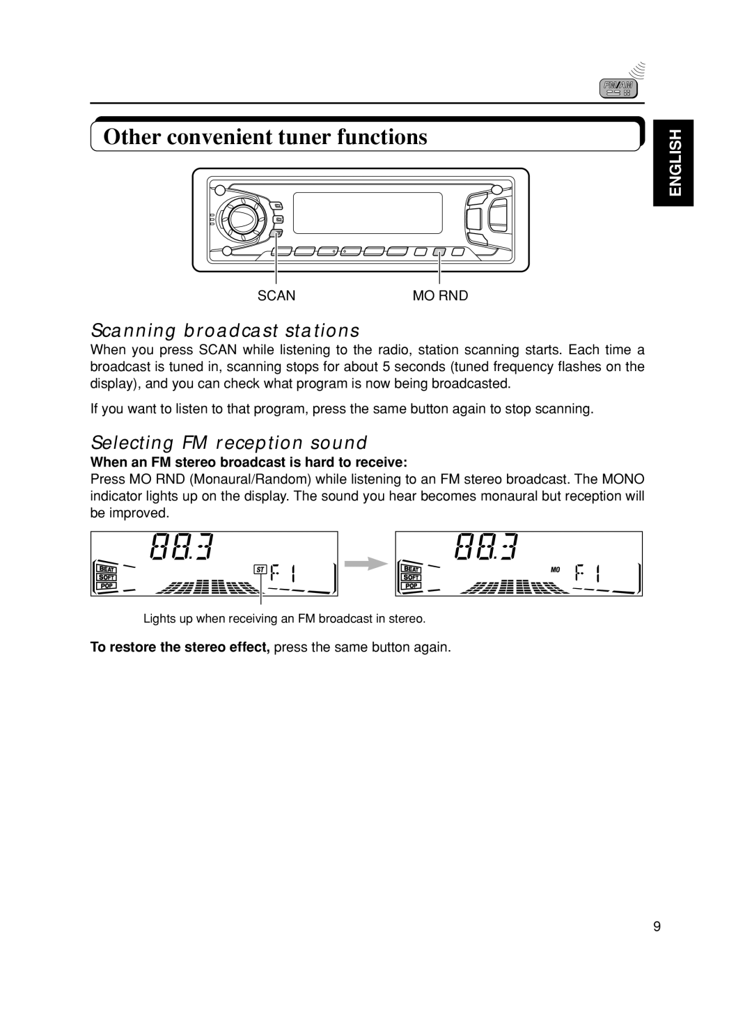 JVC KS-FX90 manual Other convenient tuner functions, Scanning broadcast stations, Selecting FM reception sound 