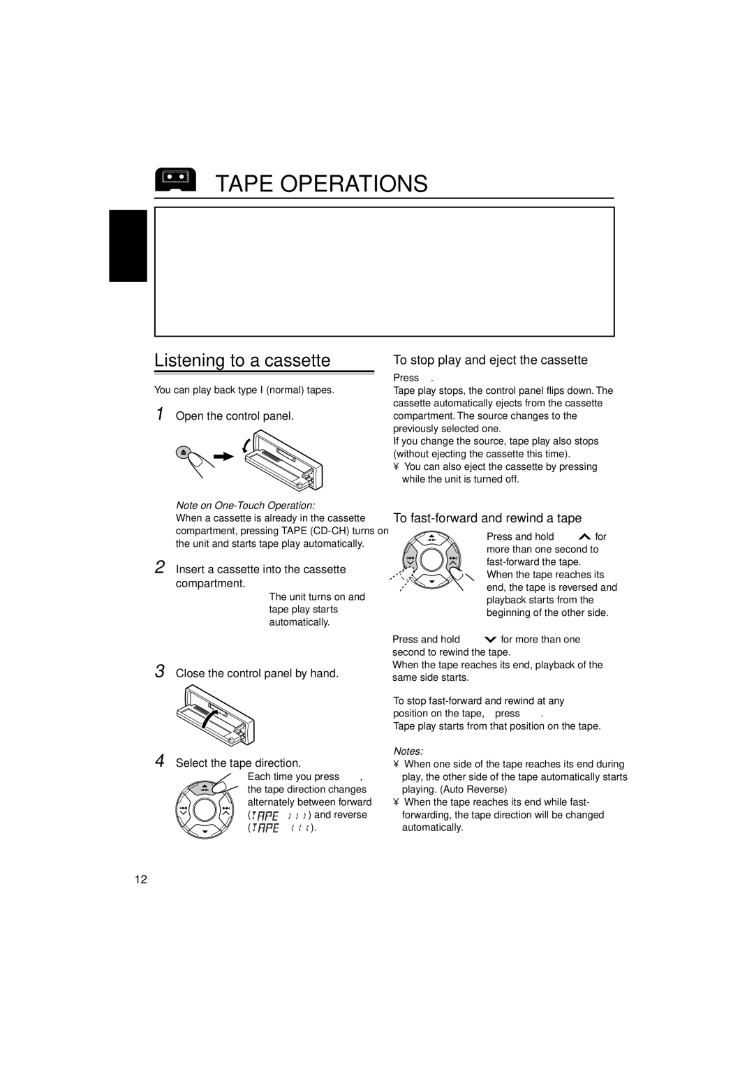 JVC KS-FX921 manual Tape Operations, Listening to a cassette, To stop play and eject the cassette 