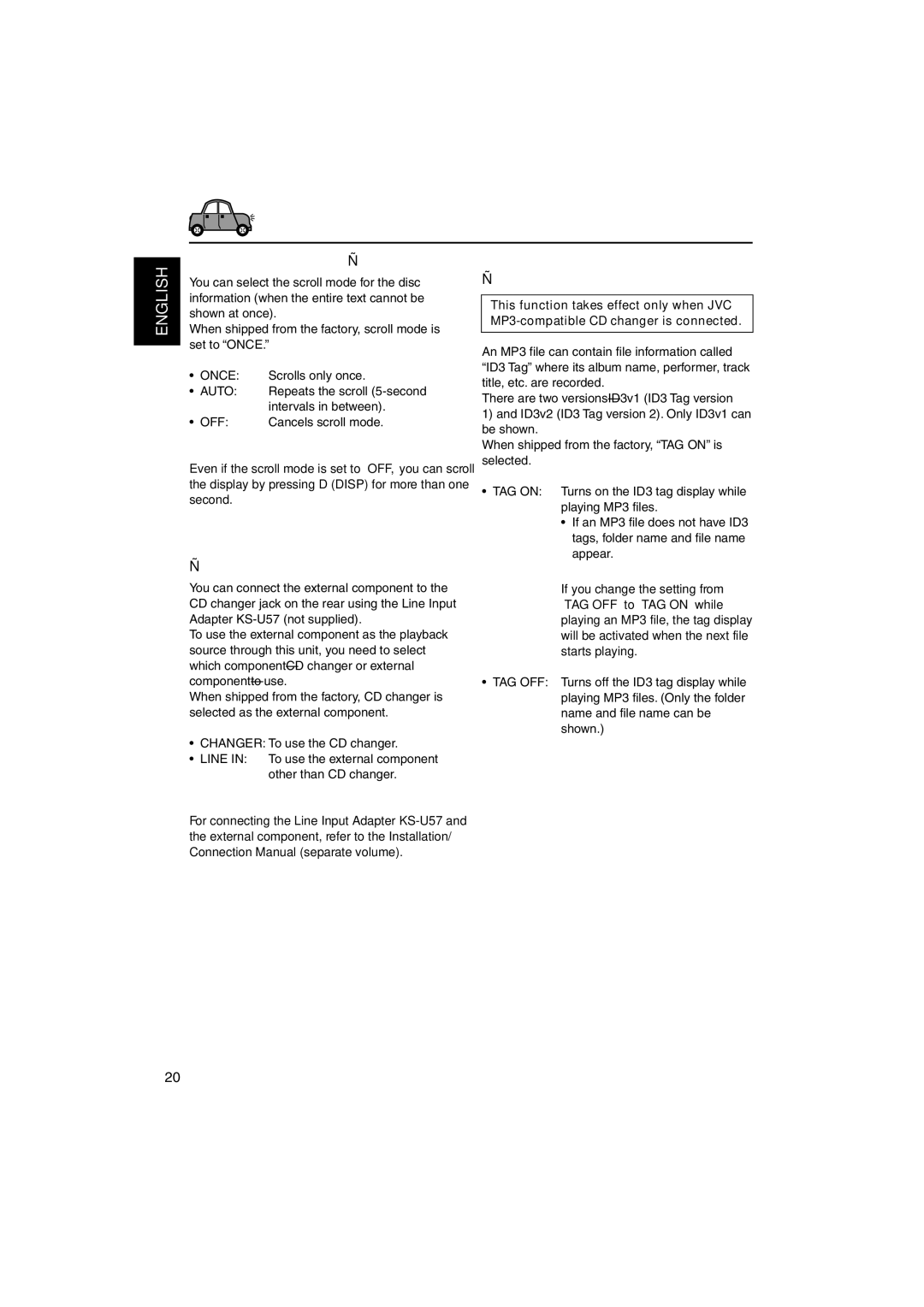 JVC KS-FX921 To select the scroll mode-SCROLL, To turn the tag display on or off, To select the external component to use 