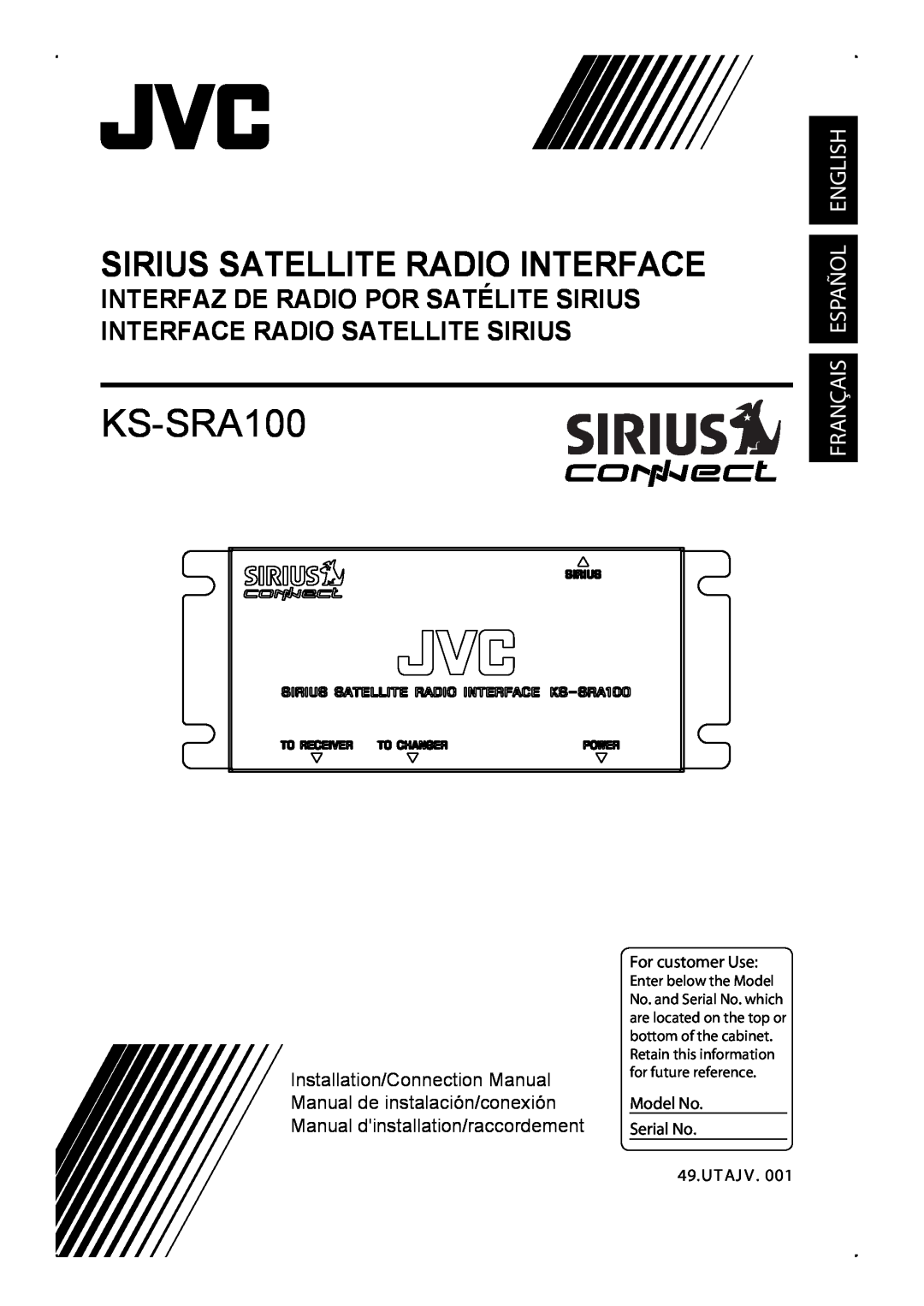 JVC KS-SRA100 manual Sirius Satellite Radio Interface, Français Español English, For customer Use 