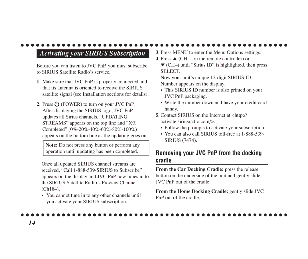 JVC KT-SR1000 manual Activating your Sirius Subscription, Removing your JVC PnP from the docking cradle 