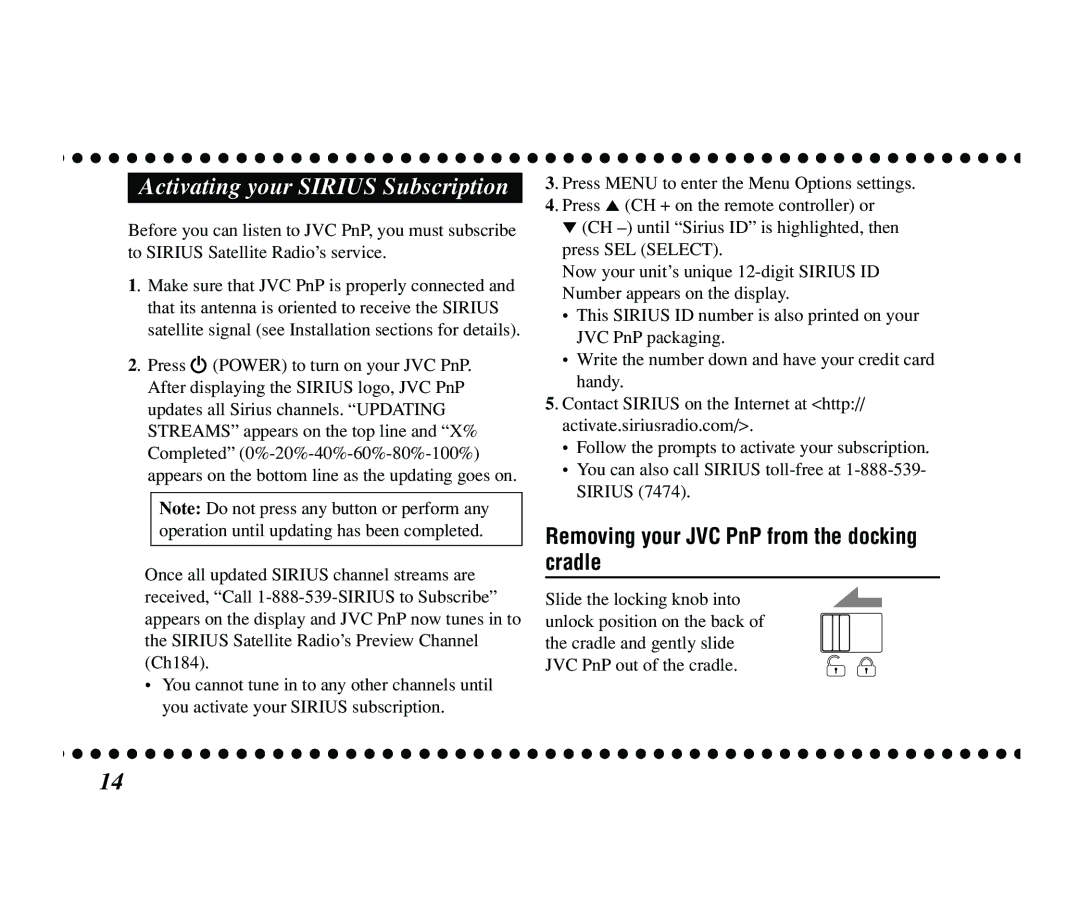 JVC KT-SR2000 manual Activating your Sirius Subscription, Removing your JVC PnP from the docking cradle 