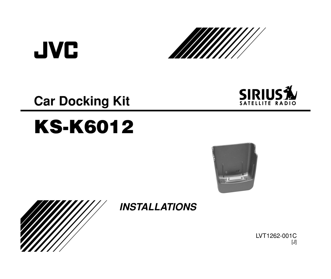 JVC KT-SR3000 manual KS-K6012, Car Docking Kit, Installations, LVT1262-001C 