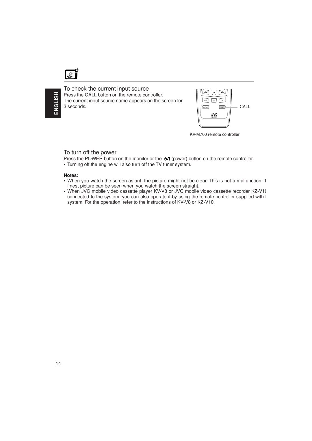 JVC KV-C10 manual To check the current input source, To turn off the power 