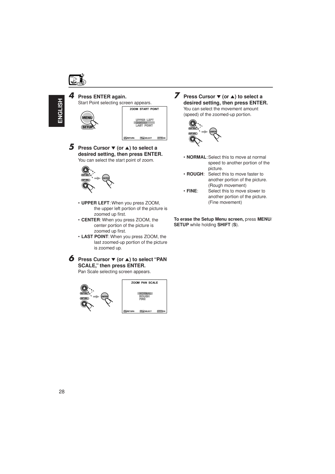 JVC KV-DV7 manual Press Cursor or 5 to select PAN SCALE, then press Enter, Start Point selecting screen appears 