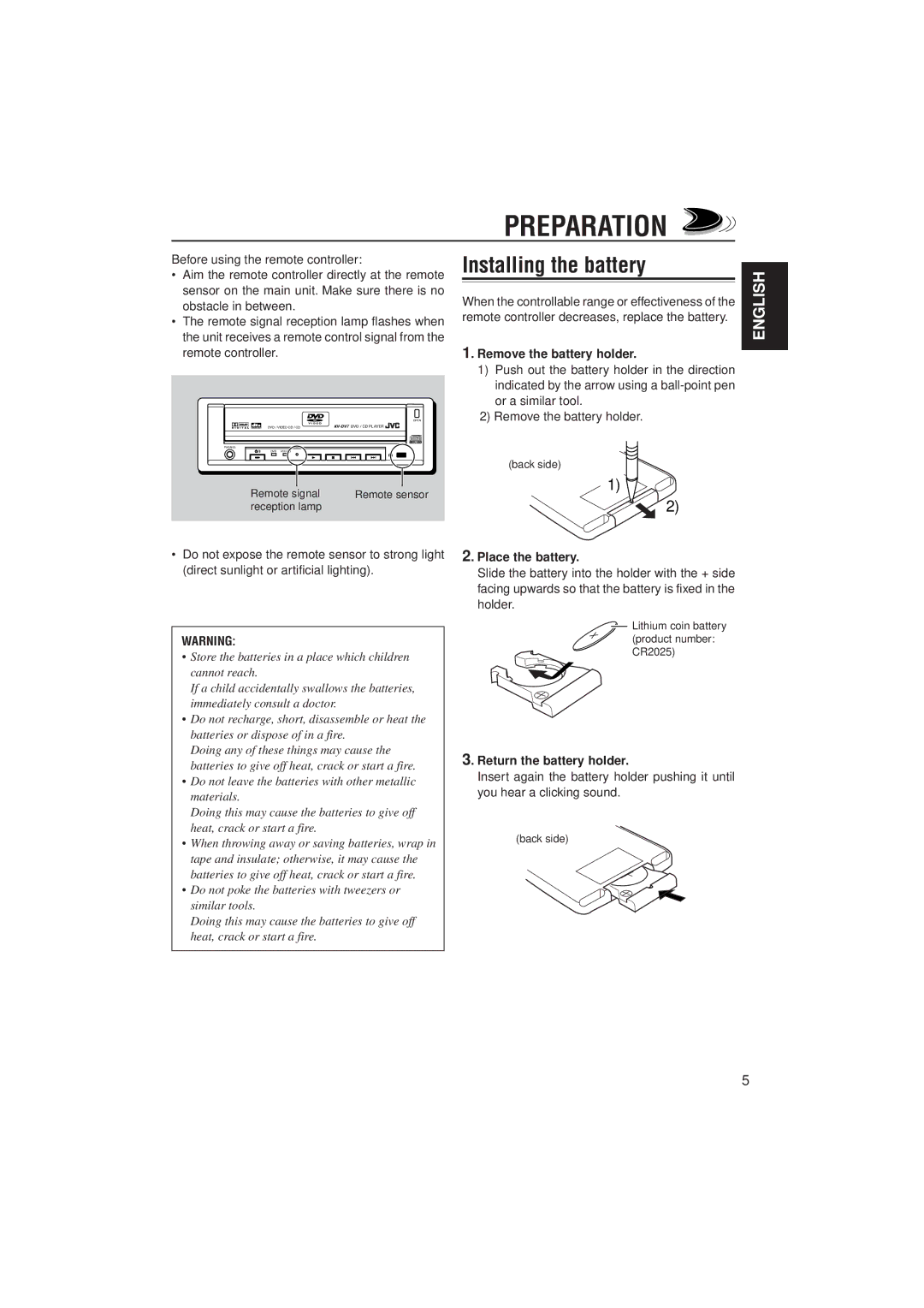 JVC KV-DV7 Preparation, Installing the battery, Remove the battery holder, Place the battery, Return the battery holder 