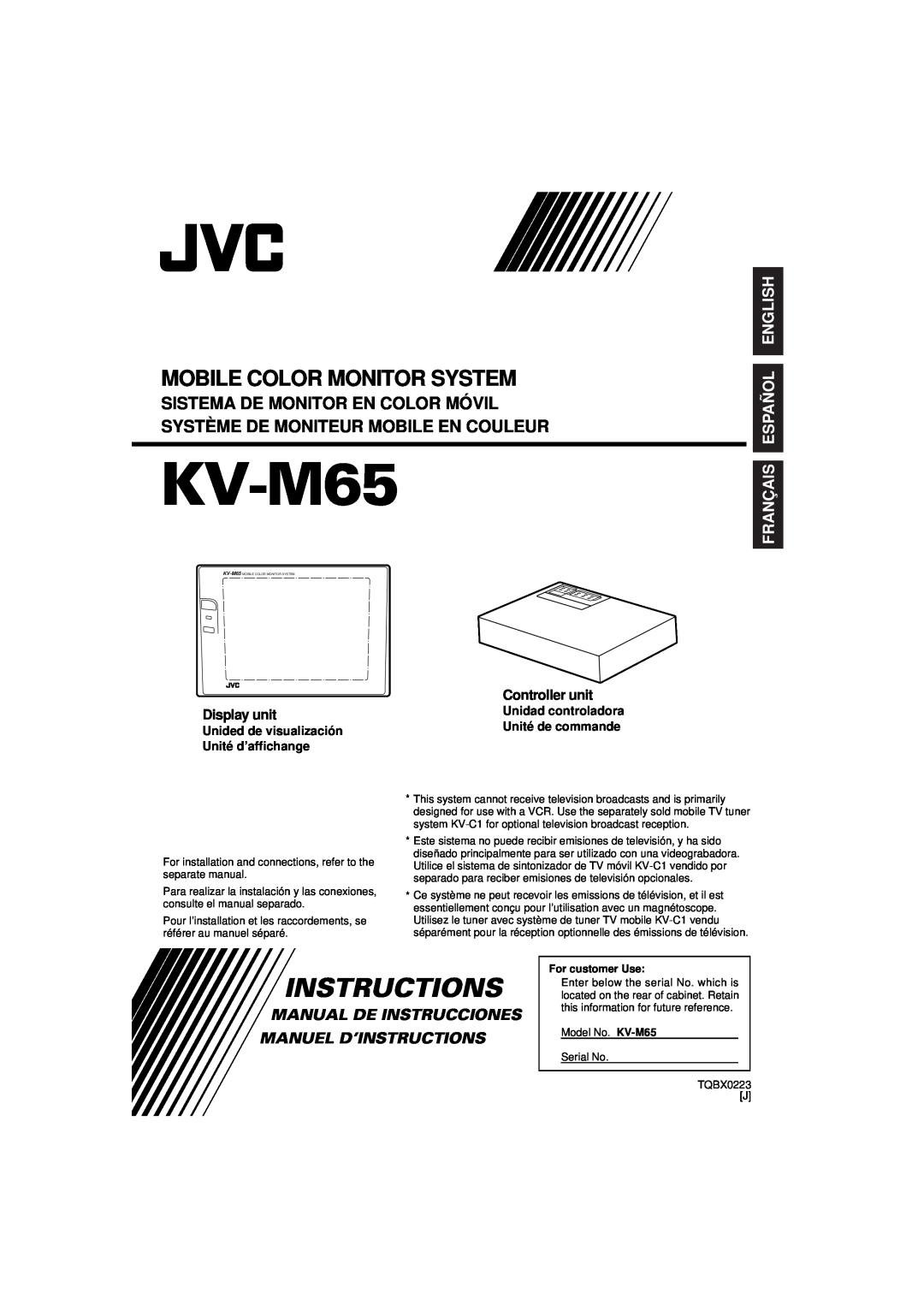 JVC KV-M65 manual Français Español English, Controller unit, Display unit, Instructions, Mobile Color Monitor System 