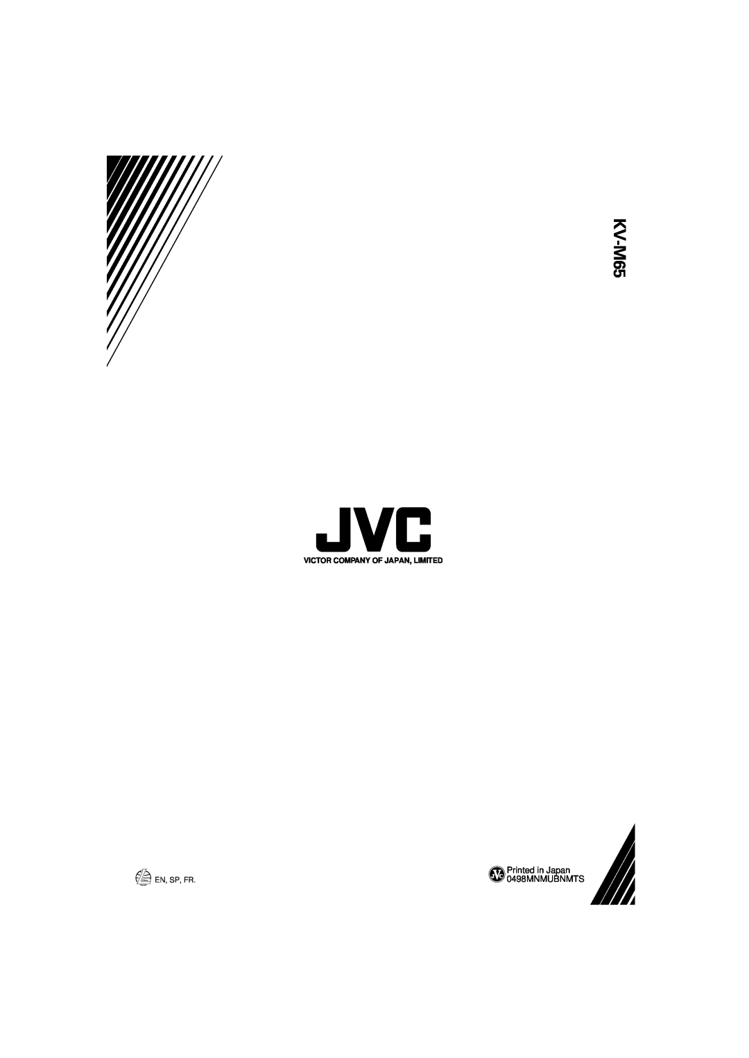 JVC KV-M65 manual Printed in Japan, 0498MNMUBNMTS, Victor Company Of Japan, Limited, En, Sp, Fr 