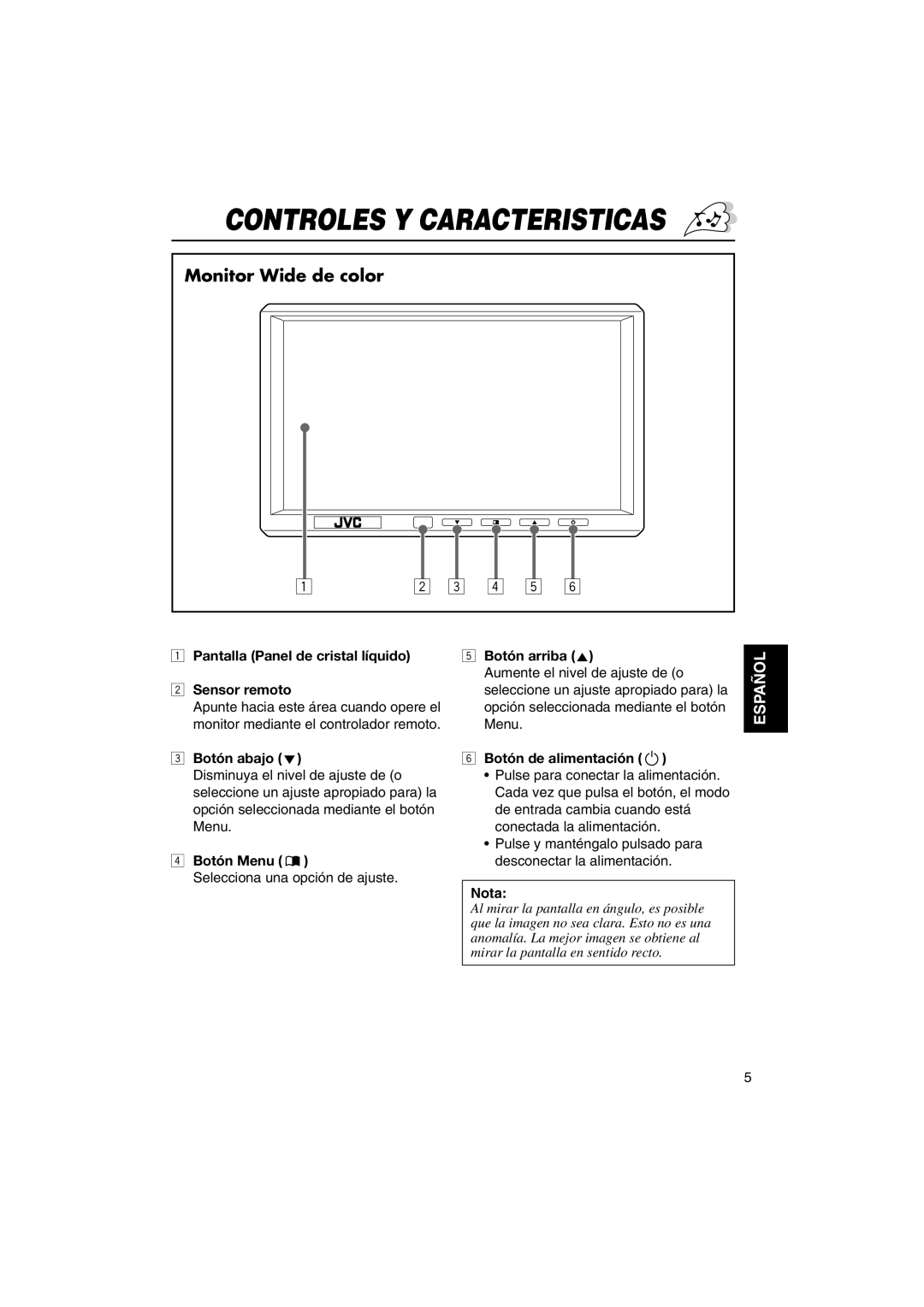 JVC KV-MH6500 manual Controles Y Caracteristicas, Monitor Wide de color, Nota 