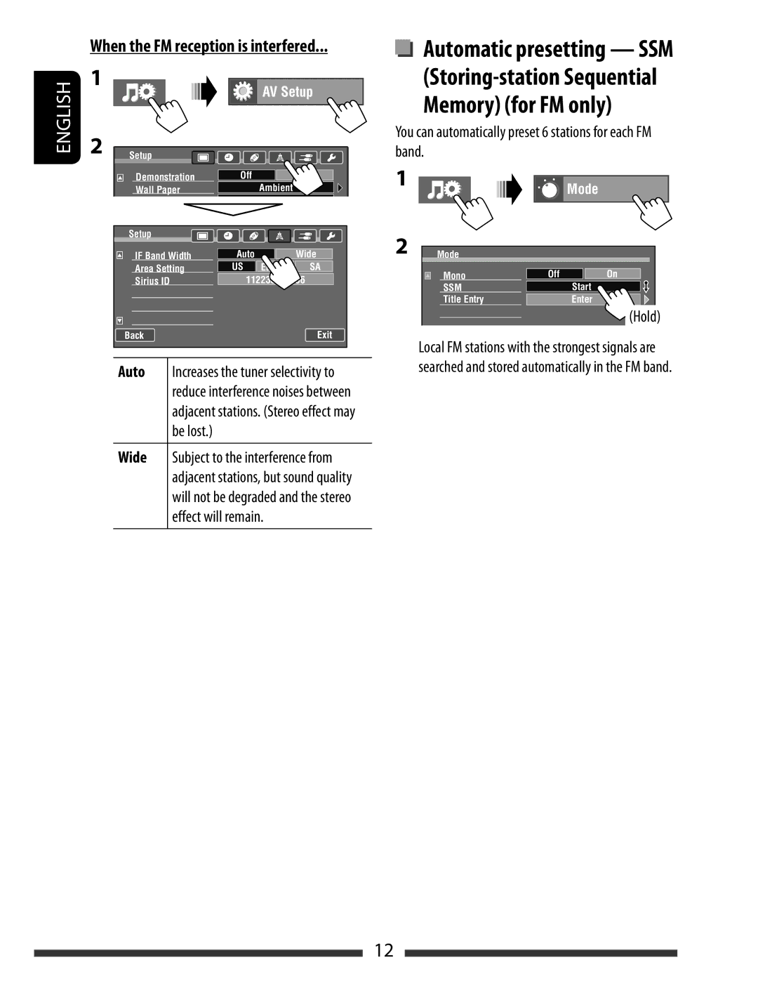 JVC KW-AVX838, KW-AVX830 Storing-station Sequential Memory for FM only, When the FM reception is interfered, Auto, Wide 