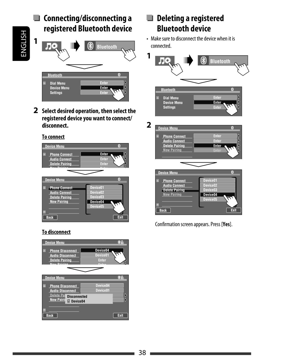 JVC KW-AVX838, KW-AVX830 manual To disconnect, Make sure to disconnect the device when it is connected 