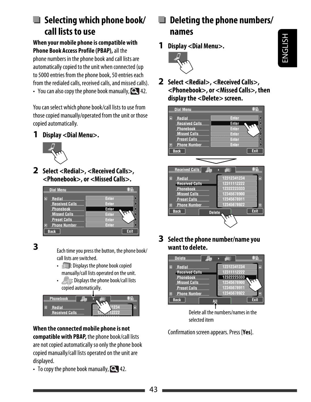 JVC KW-AVX830, KW-AVX838 Selecting which phone book/ call lists to use, To copy the phone book manually 