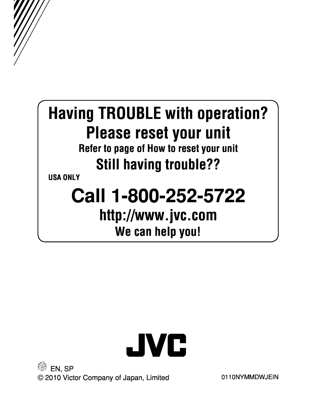 JVC KW-AVX838 We can help you, Refer to page of How to reset your unit, Call, Still having trouble??, Usa Only, En, Sp 