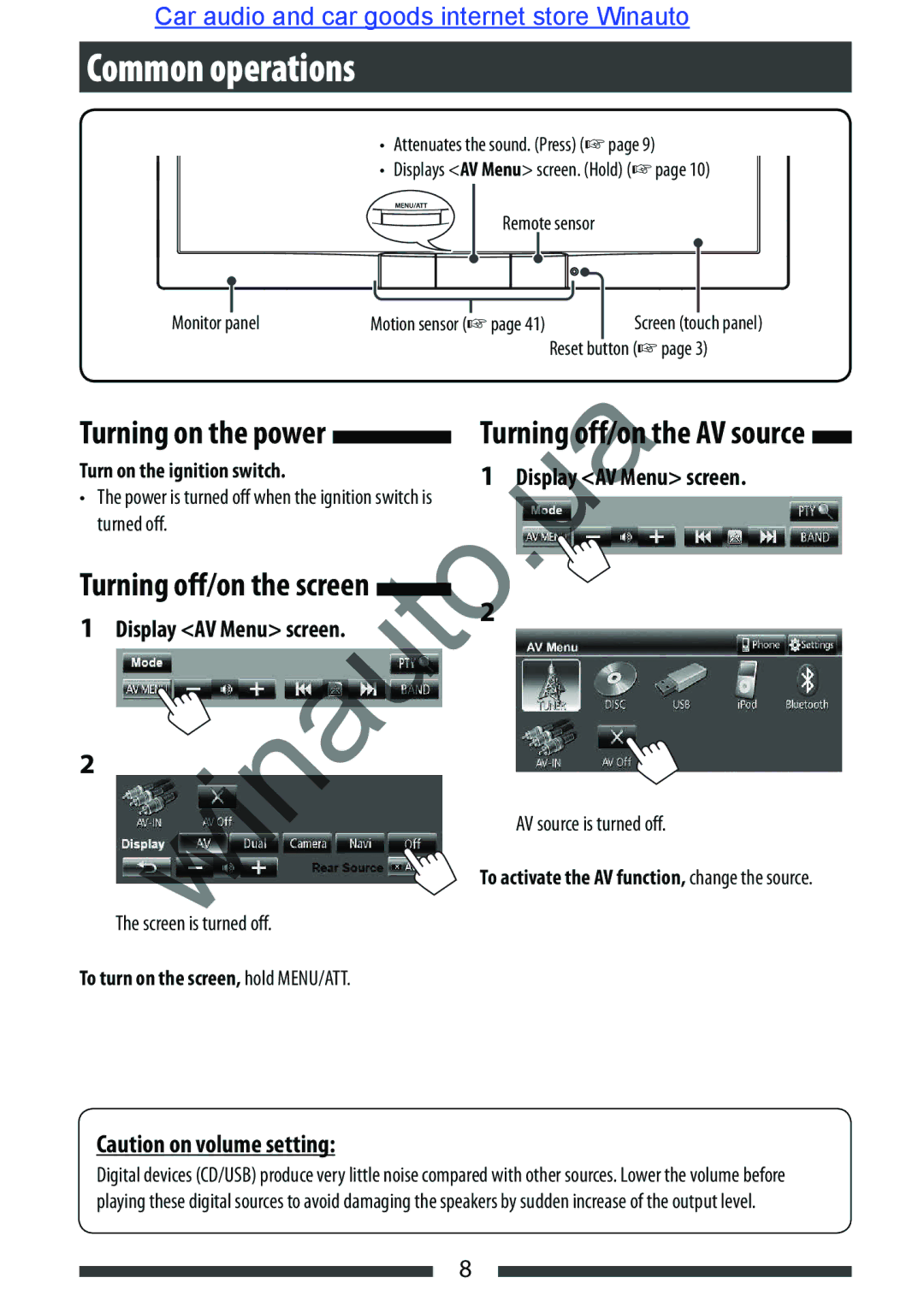 JVC KW-AVX846 user manual Common operations, Turning on the power, Turning off/on the AV source, Turning off/on the screen 