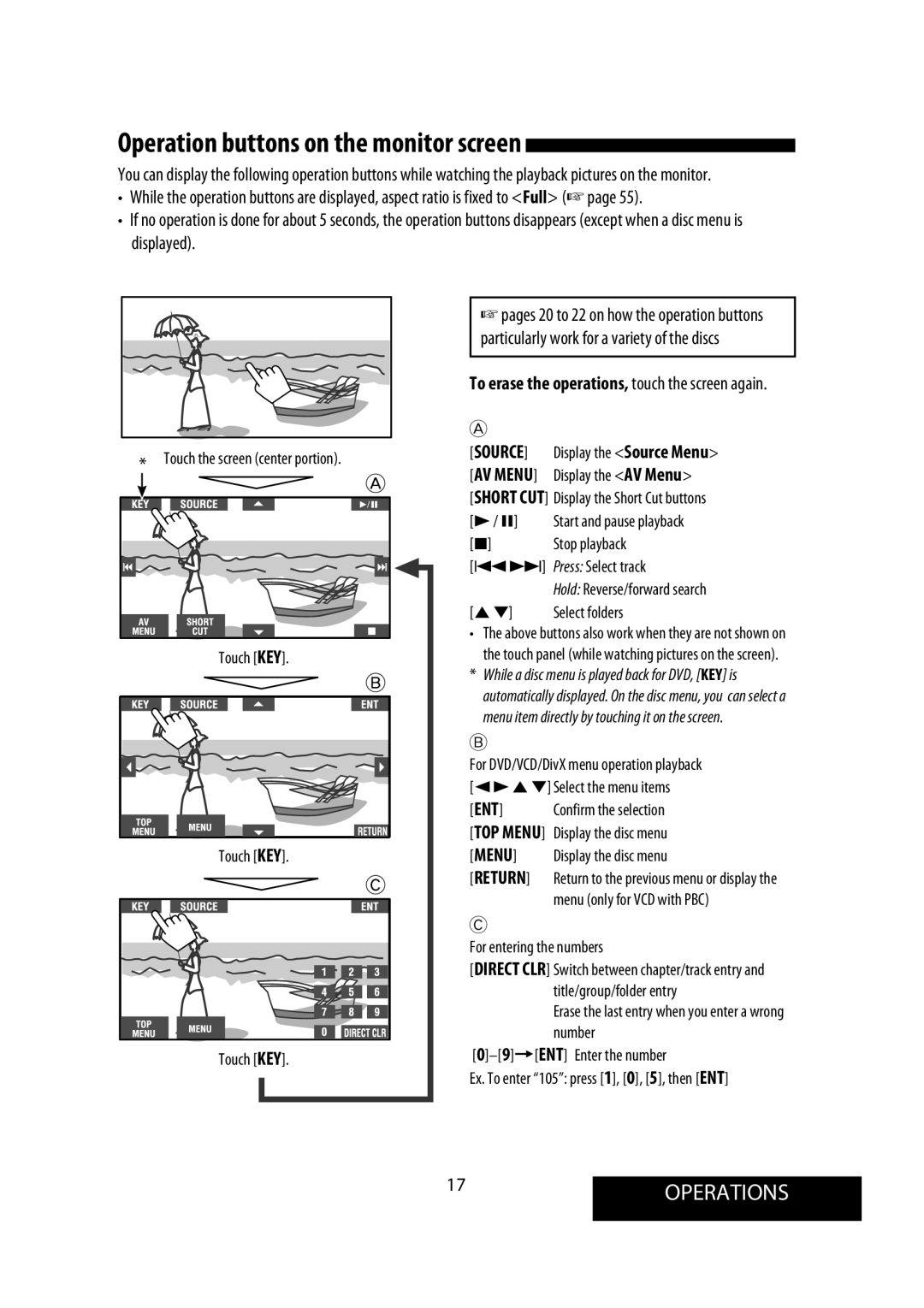 JVC KW-AVX900 manual Operation buttons on the monitor screen, To erase the operations, touch the screen again 