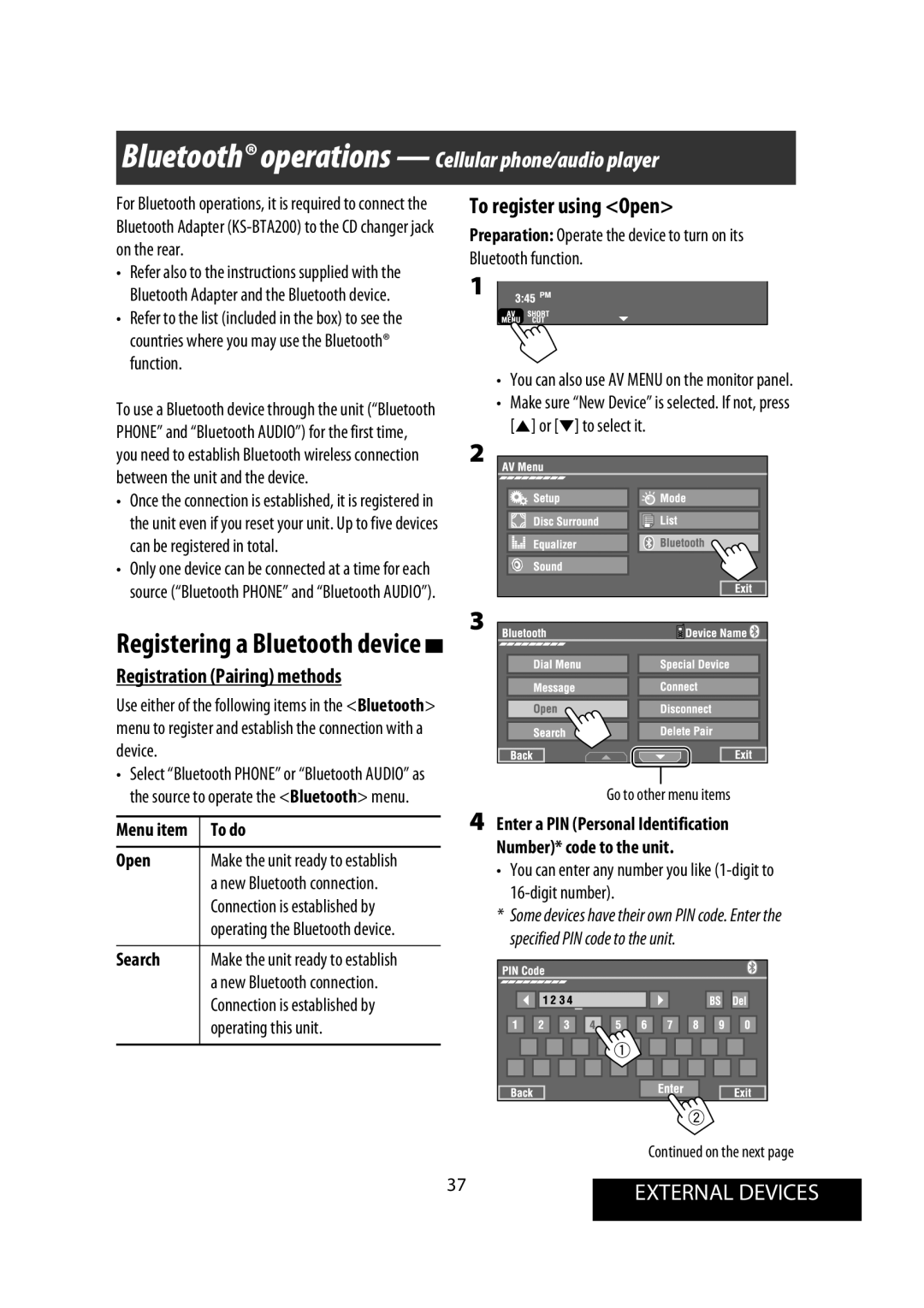 JVC KW-AVX900 manual To register using Open, Registering a Bluetooth device Registration Pairing methods, To do, Search 