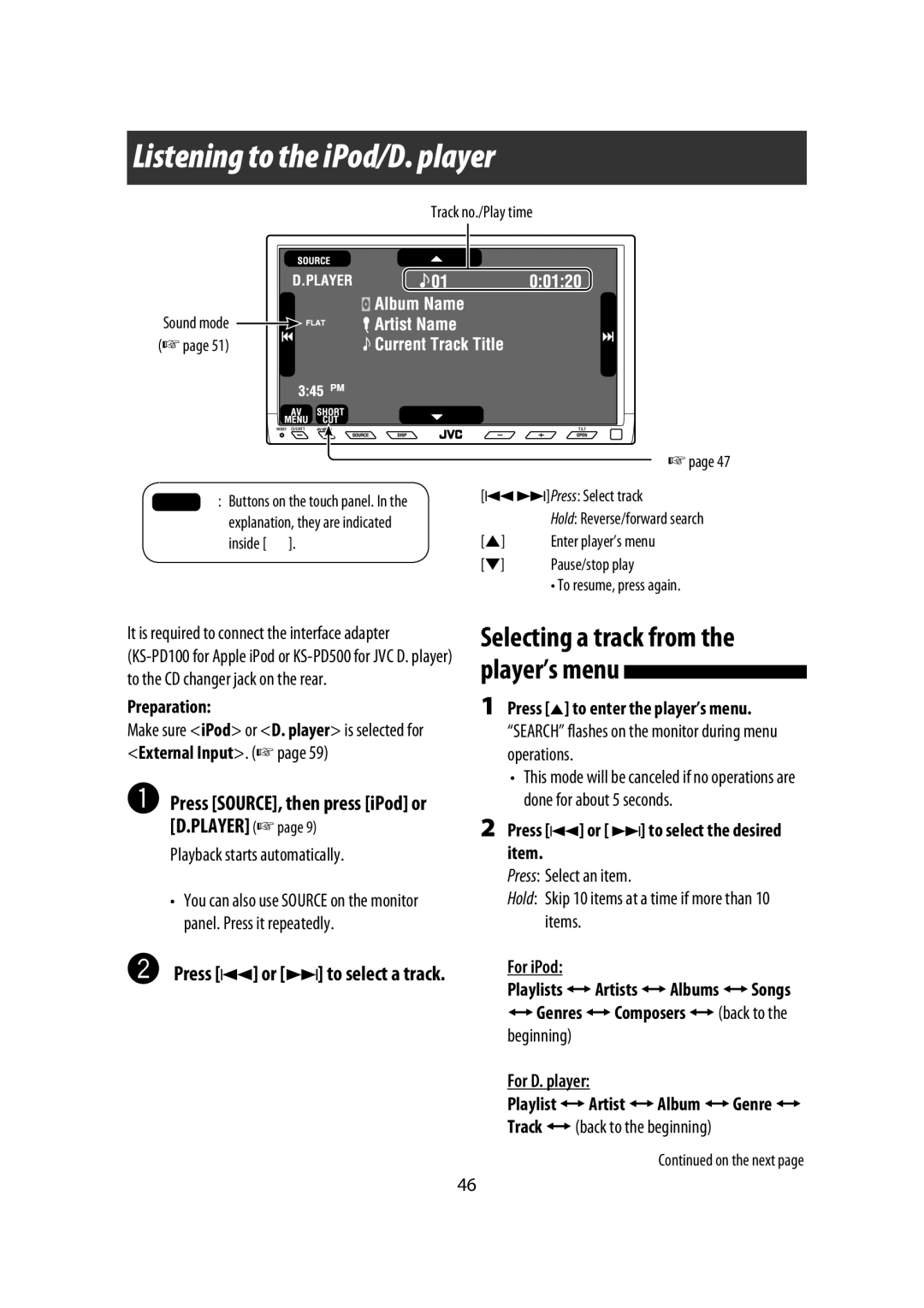 JVC KW-AVX900 Listening to the iPod/D. player, Selecting a track from the player’s menu, Playback starts automatically 