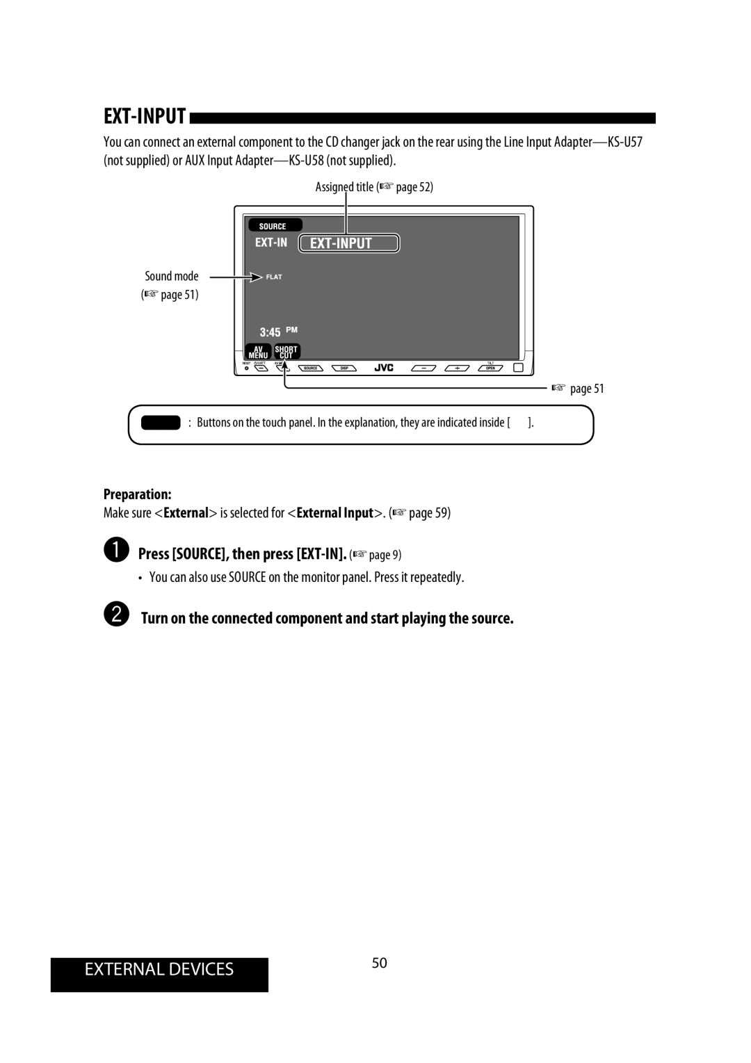 JVC KW-AVX900 manual External Devices, ~ Press SOURCE, then press EXT-IN, Make sure External is selected for External Input 