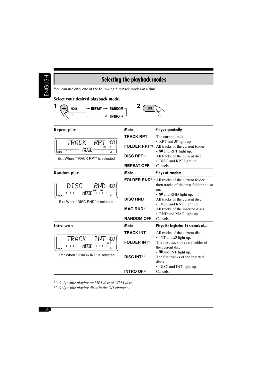 JVC KW-XC405, W-XC406 manual Selecting the playback modes, Mode Plays repeatedly, Mode Plays at random 