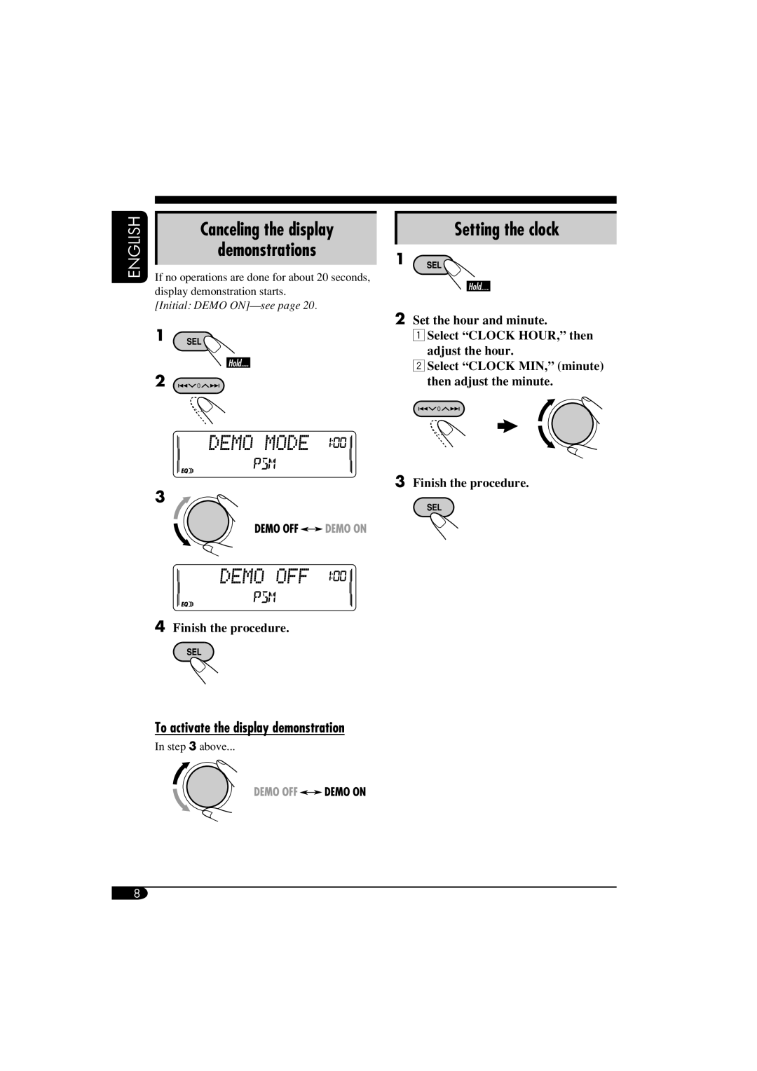 JVC KW-XC405, W-XC406 manual Canceling the display Demonstrations, Setting the clock, To activate the display demonstration 