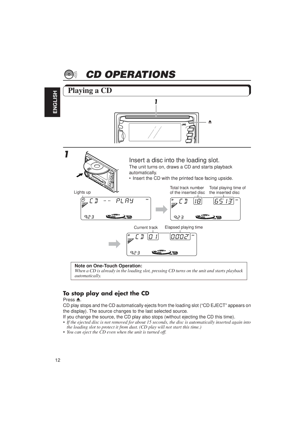 JVC KW-XC770 manual CD Operations, Playing a CD, Insert a disc into the loading slot, To stop play and eject the CD 