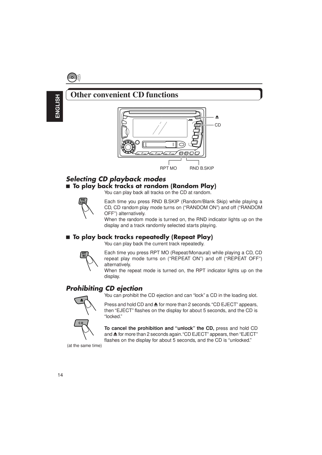 JVC KW-XC770 manual Selecting CD playback modes, Prohibiting CD ejection, To play back tracks at random Random Play 