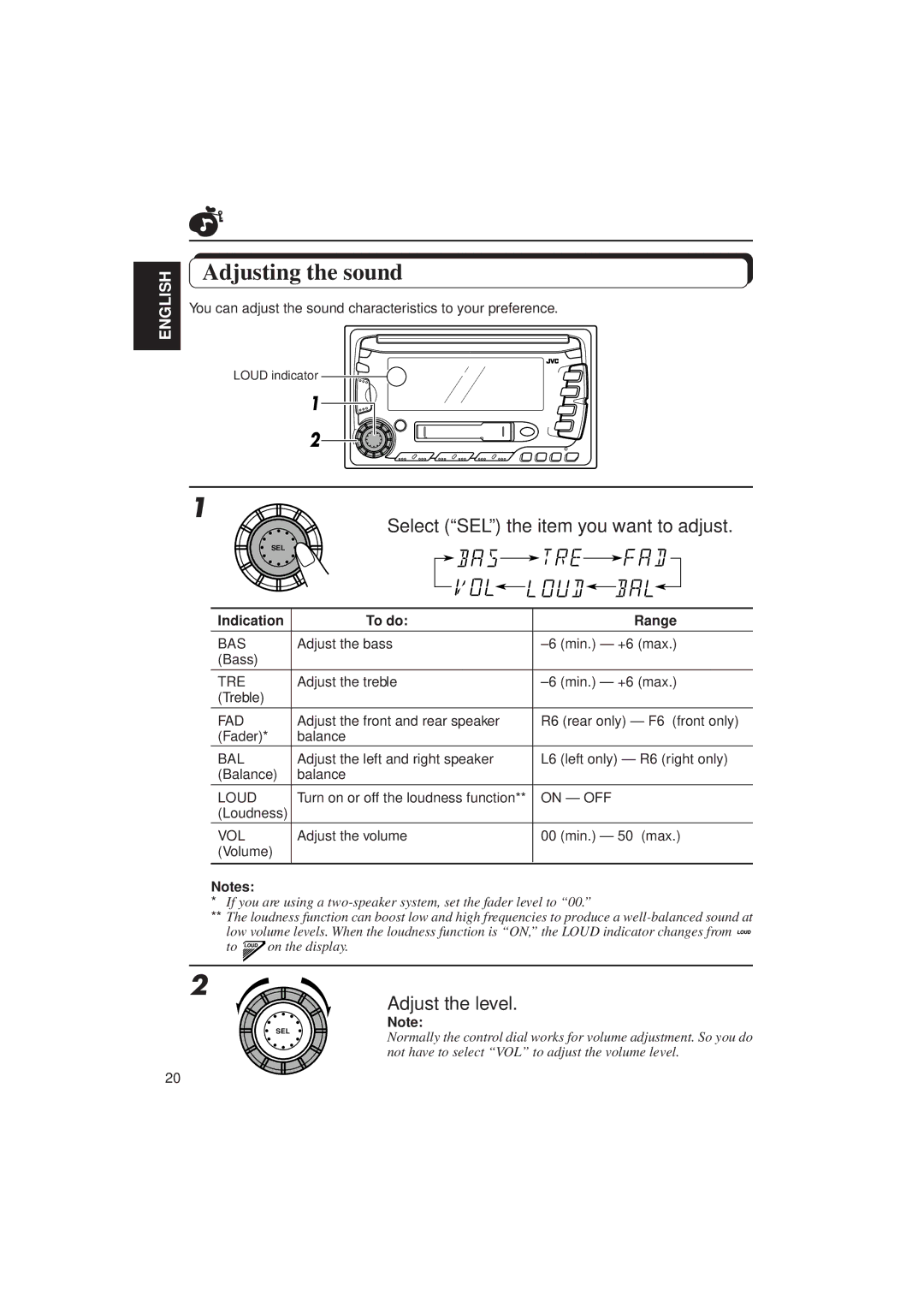 JVC KW-XC770 manual Adjusting the sound, Select SEL the item you want to adjust, Adjust the level, Indication To do Range 