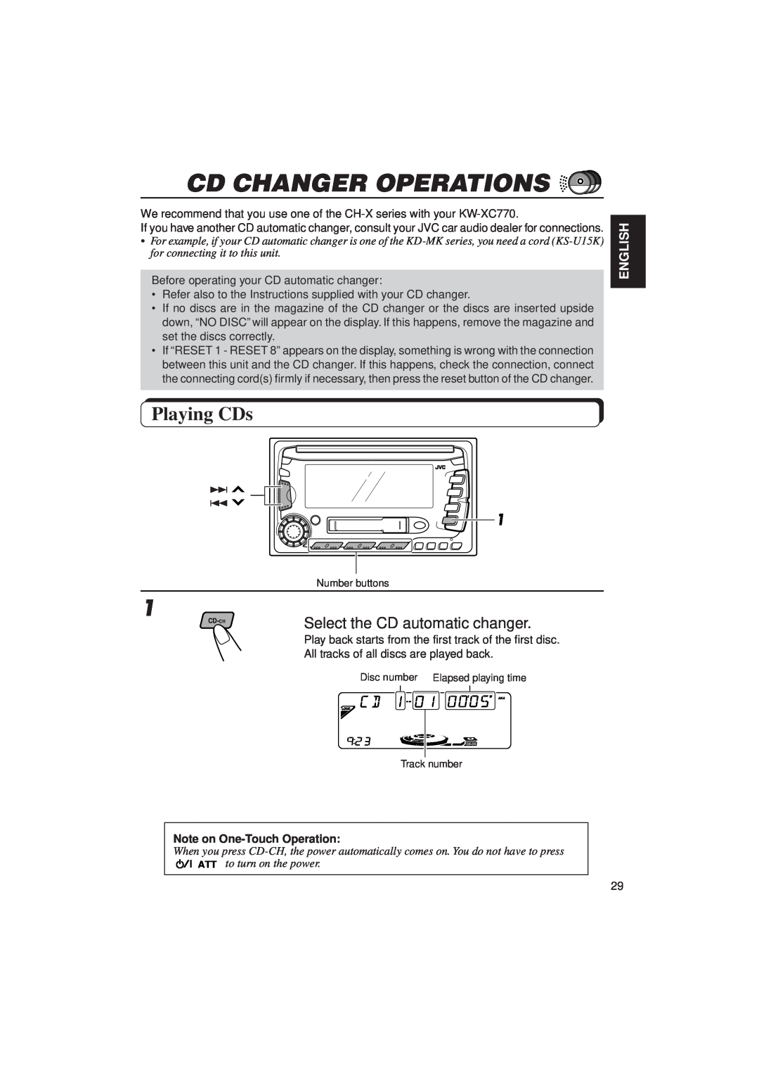 JVC KW-XC770 Cd Changer Operations, Playing CDs, Select the CD automatic changer, English, Note on One-Touch Operation 