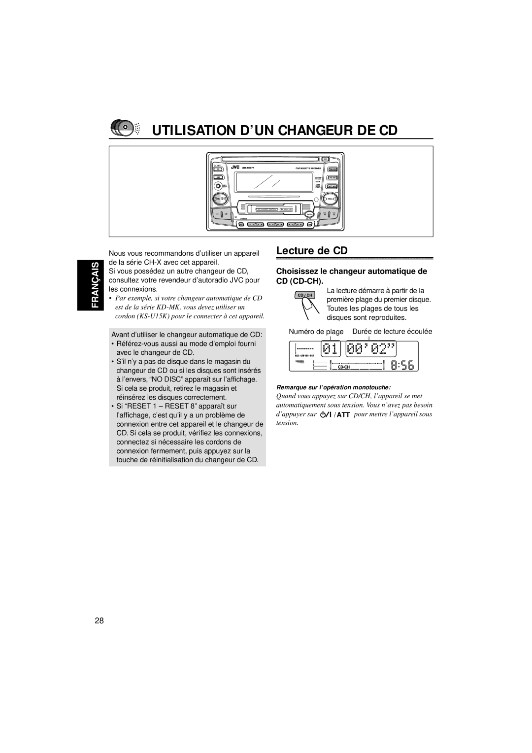 JVC KW-XC777 manual Utilisation D’UN Changeur DE CD, Lecture de CD, Choisissez le changeur automatique de CD CD-CH 