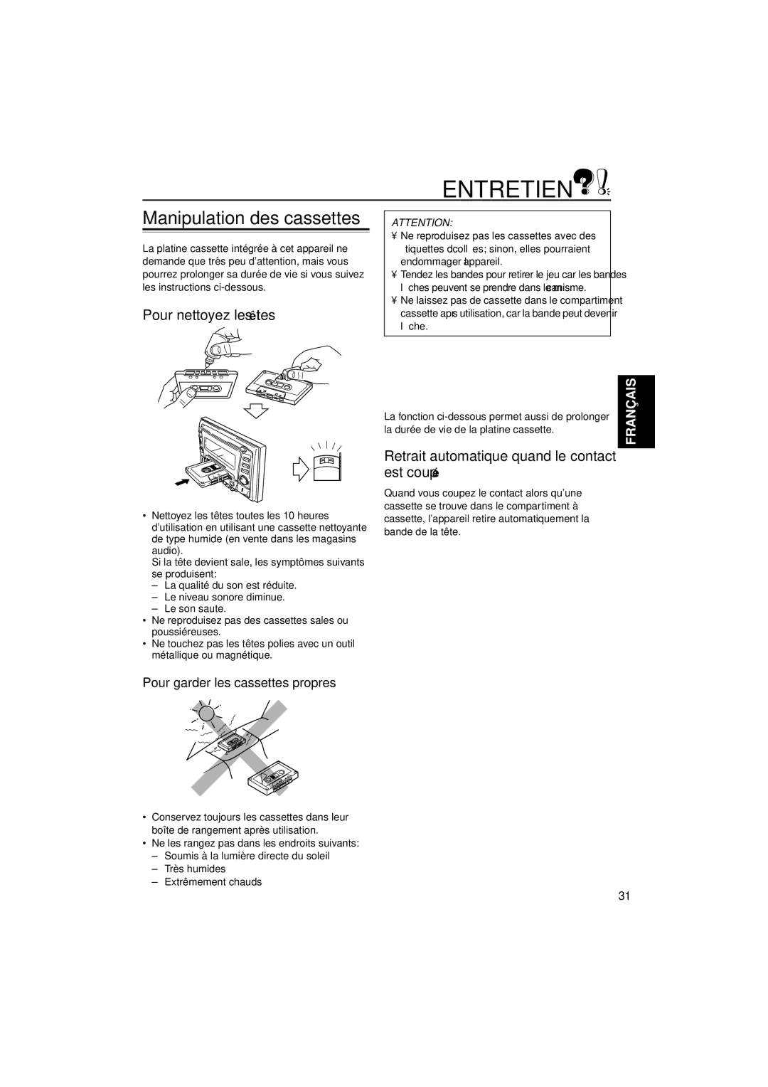 JVC KW-XC777 manual Entretien, Pour nettoyez les têtes, Retrait automatique quand le contact est coupé 